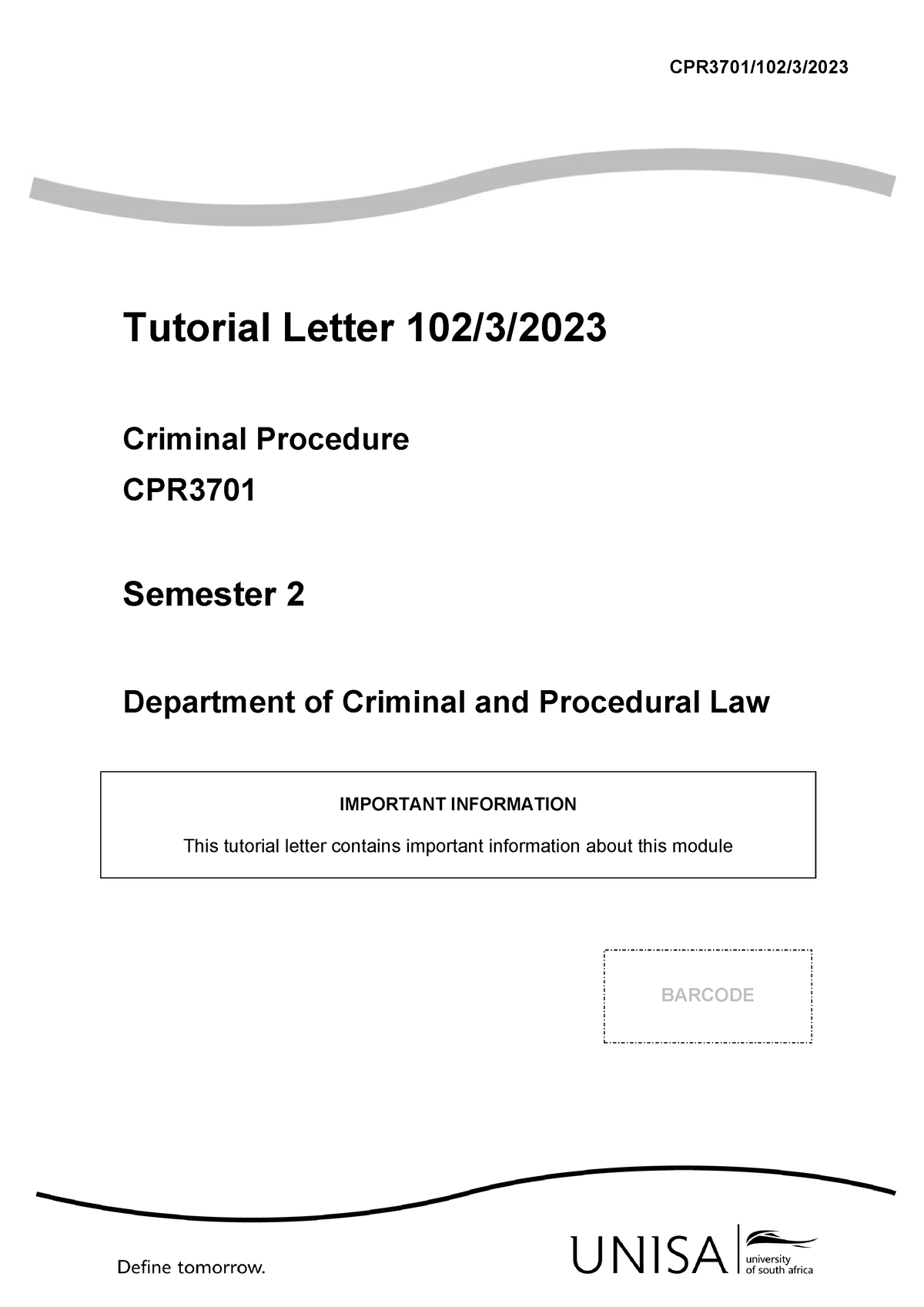 CPR3701 TL 103 3 2023 B - Notes - CPR3701/102/3/ Tutorial Letter 102 ...