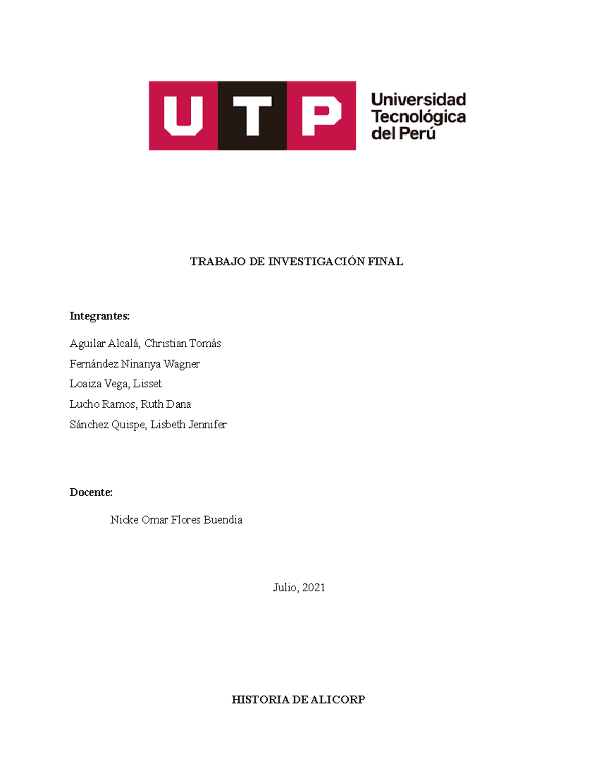 Alicorp Final - TRABAJO DE INVESTIGACIÓN FINAL Integrantes: Aguilar ...