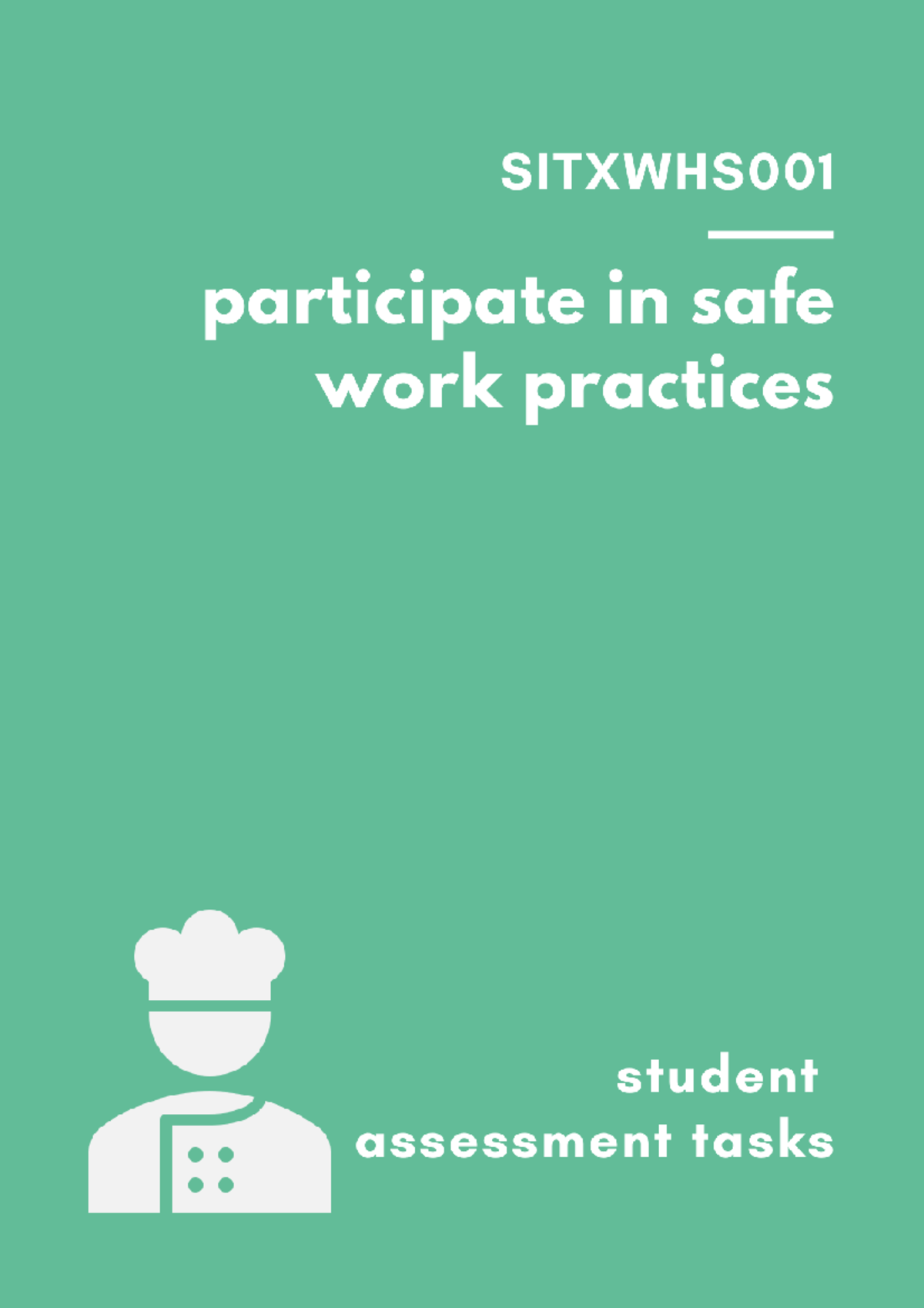 sitxwhs001-participate-in-safe-work-practices-assessment-tasks-studocu