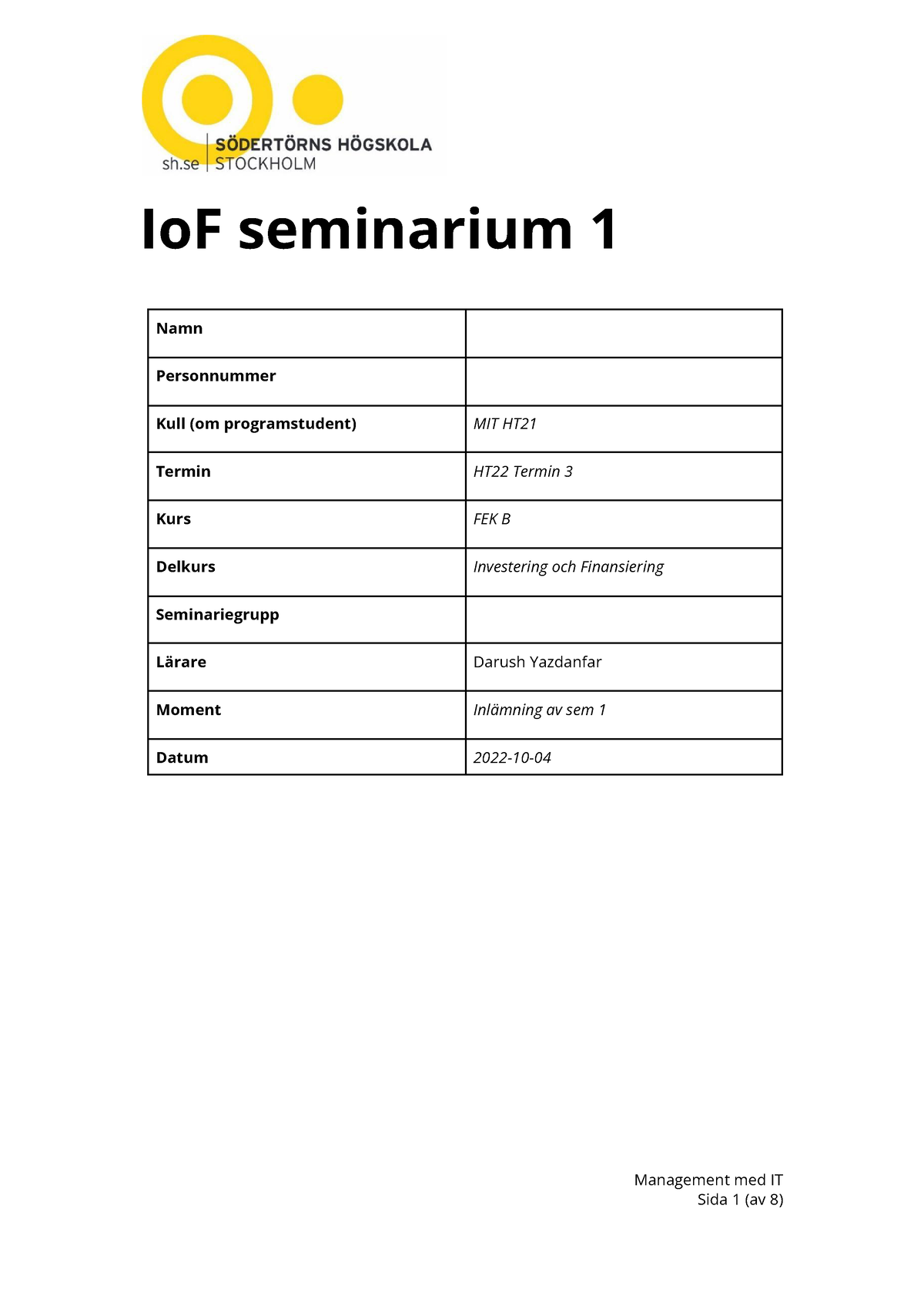 Io F Seminarium 1 - Investering Och Finansiering Sem 1 - IoF Seminarium ...