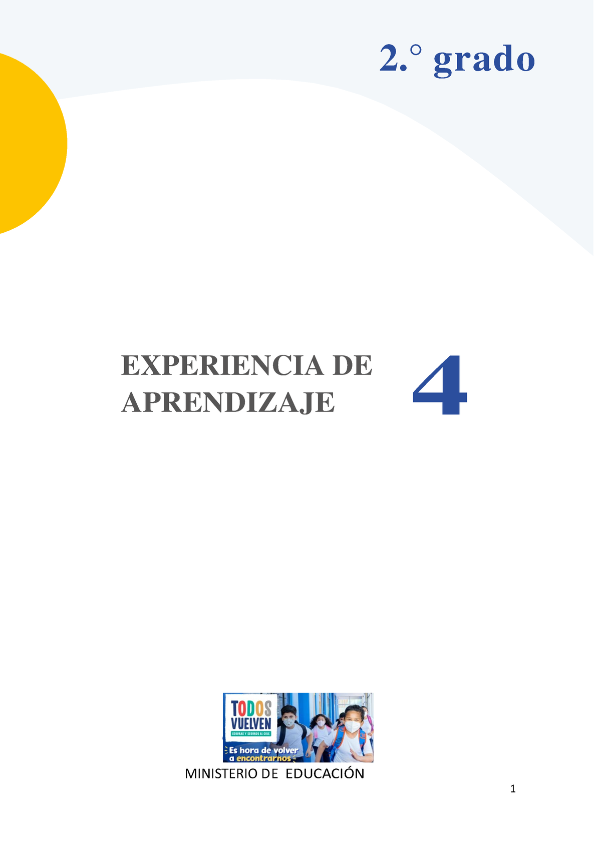 Experiencia DE Aprendizaje 4 - 4 2.° Grado EXPERIENCIA DE APRENDIZAJE ...