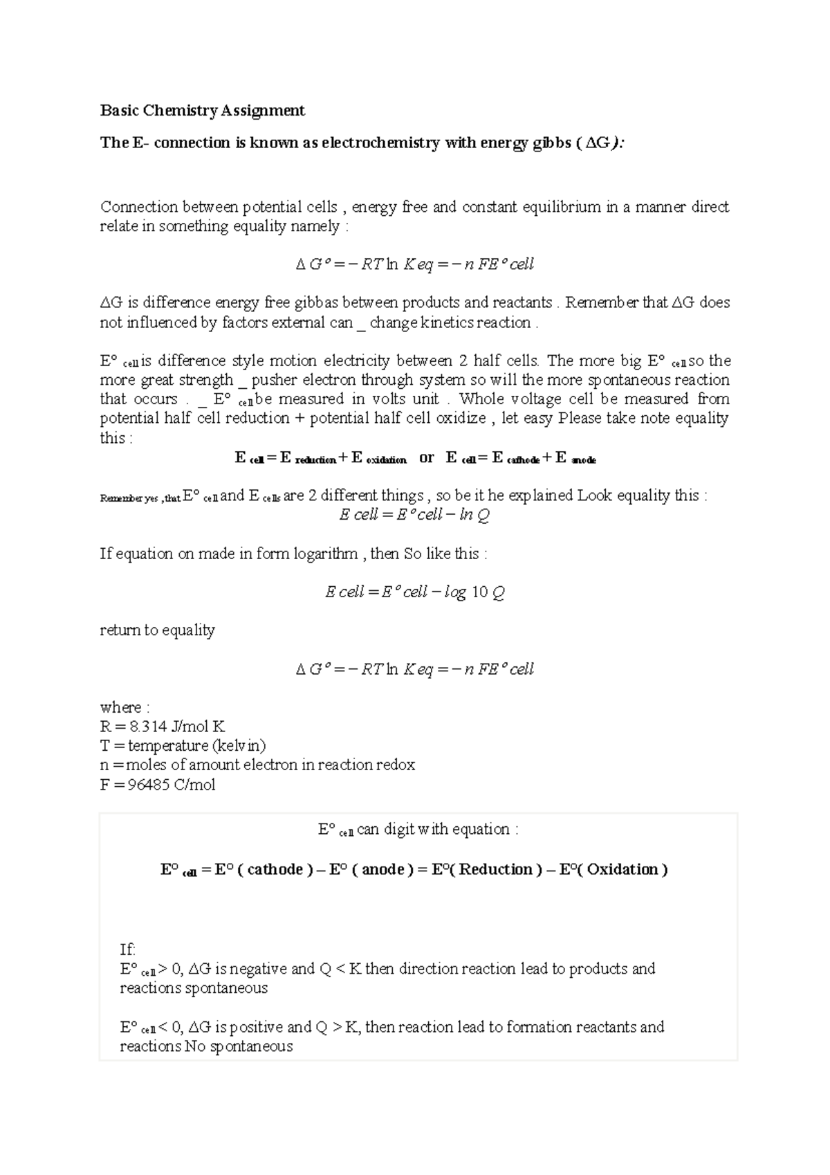 The E connection is known as electrochemistry Remember that ∆G does