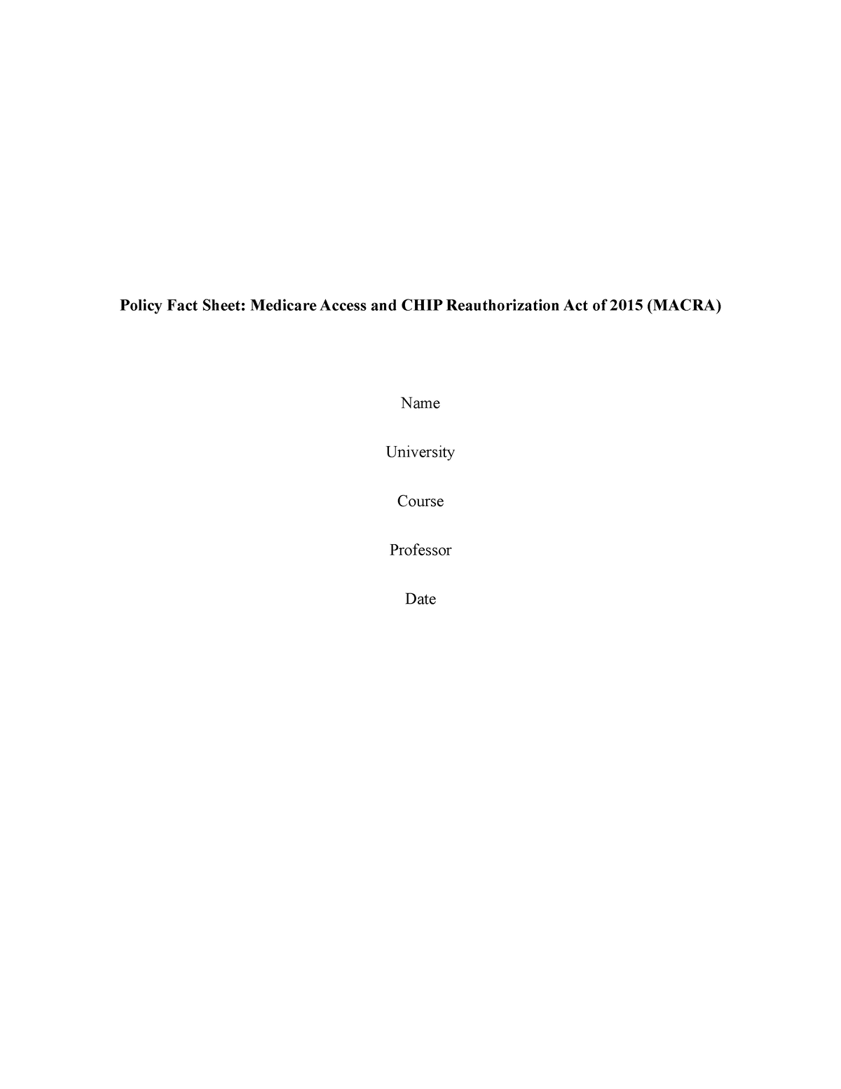 Policy Fact Sheet Medicare Access And Chip Reauthorization Act Of 2015 Macra Policy Fact 0713
