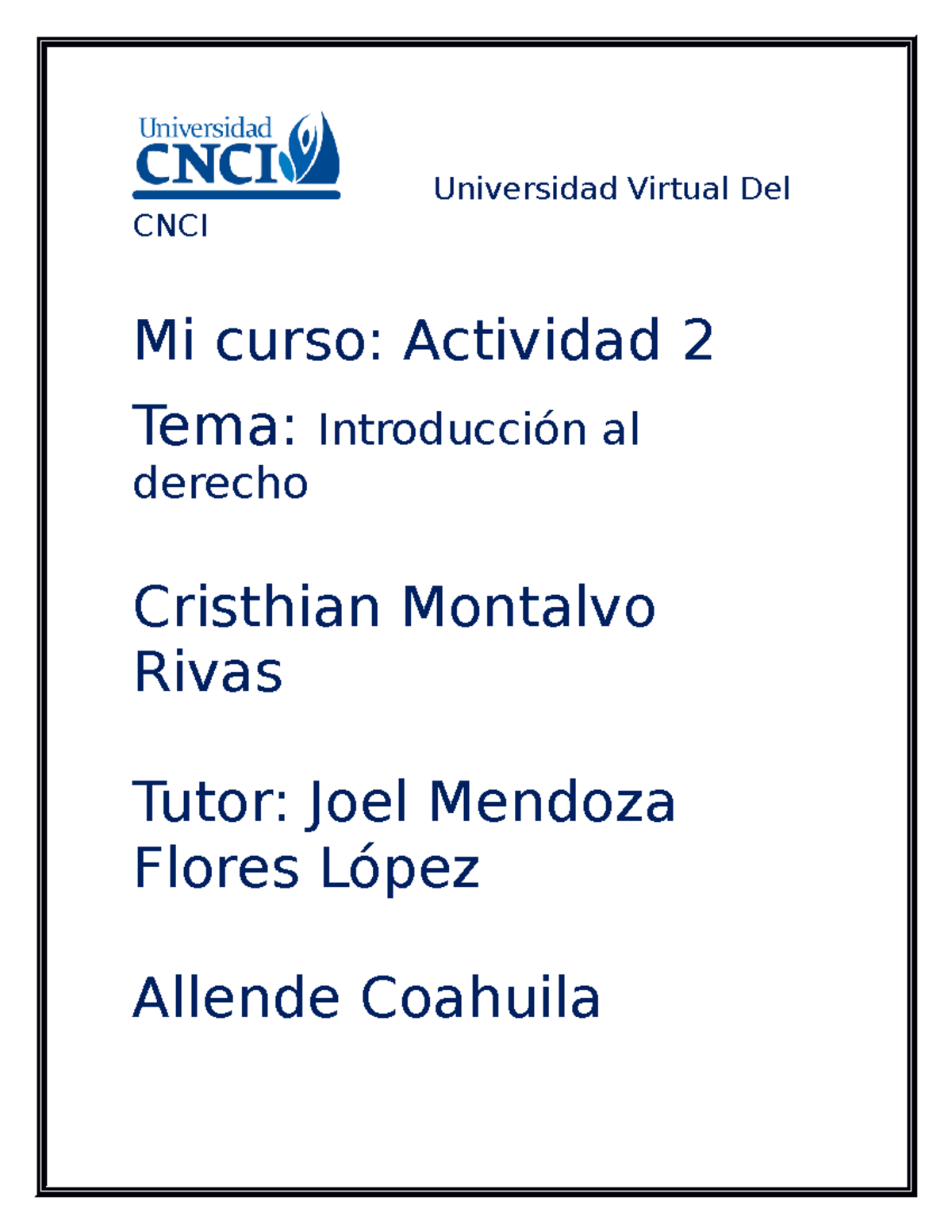 Introduccion Al Derecho, Actividad 2 - Universidad Virtual Del CNCI Mi ...