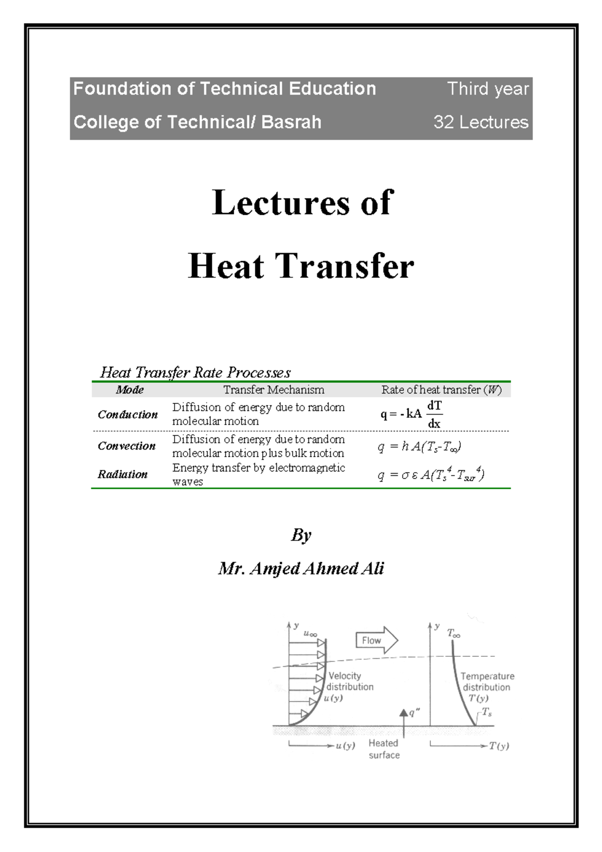 Lectures of Heat Transfer Heat Transfer - Foundation of Technical ...