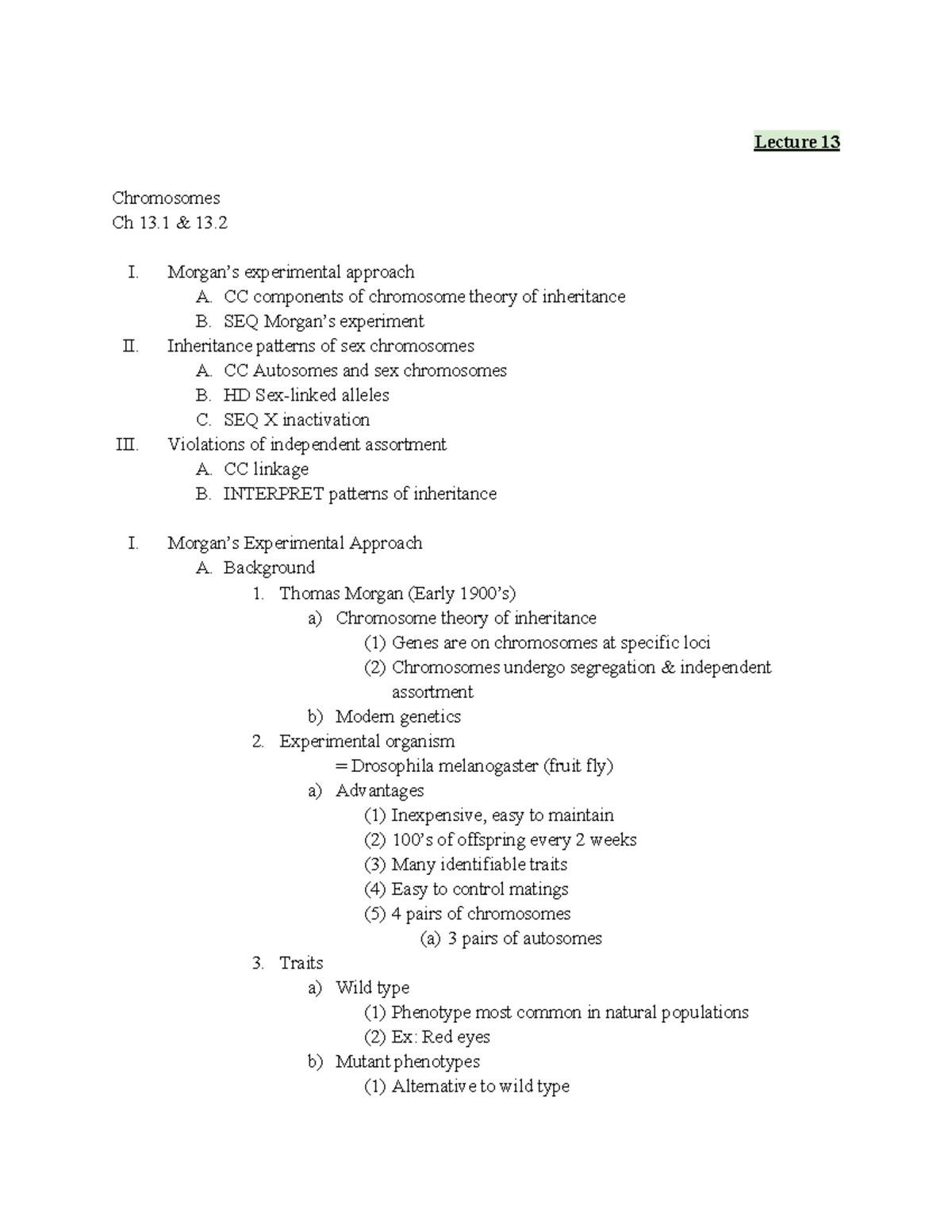 Lecture 13 chromosomes - Lecture 13 Chromosomes Ch 13 & 13. I. Morgan’s ...