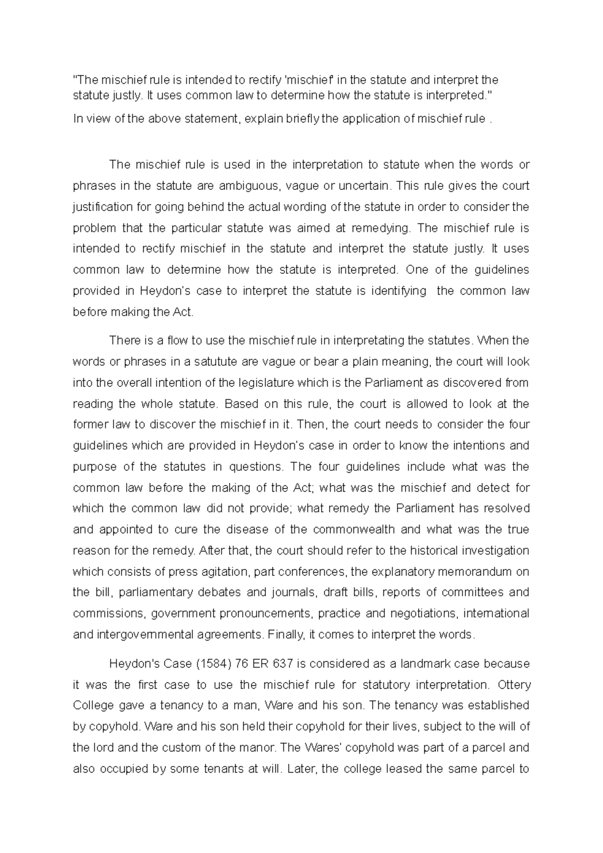 Mischief rule - It uses common law to determine how the statute is ...