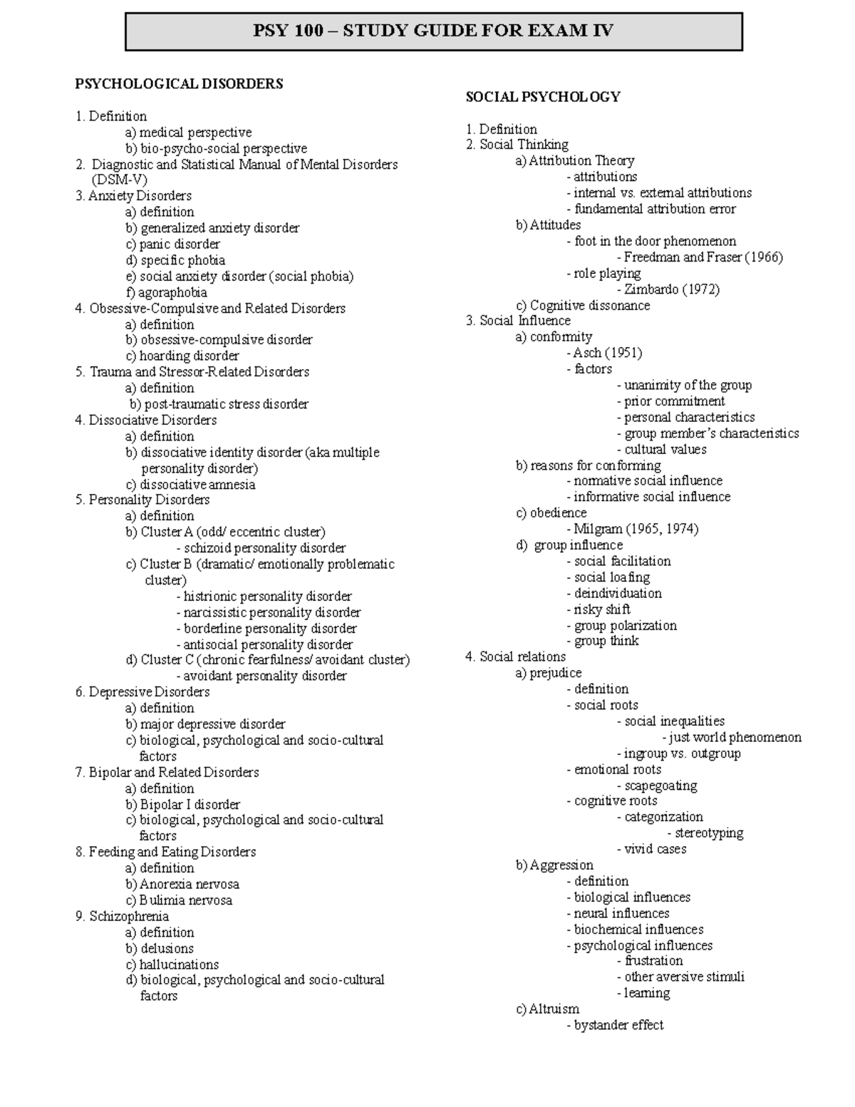 Study Guide IV PSYCHOLOGICAL DISORDERS Definition a) medical