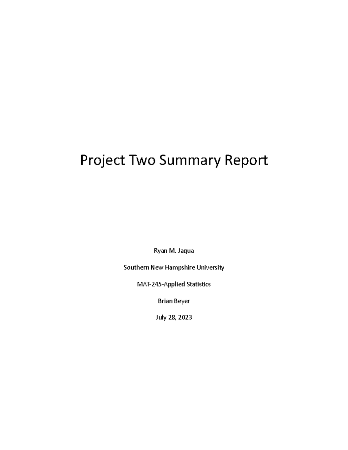 Summary Report on Statistical Analyses in Project Two - Studocu