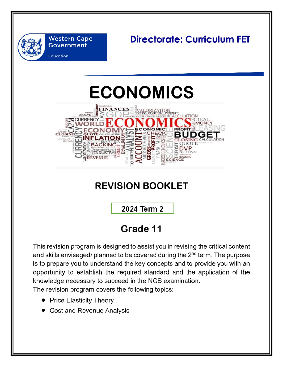 Economics Grade 11 Revision Term 2 2024 - 2024 Term 2 INCLUDED HEREIN ...
