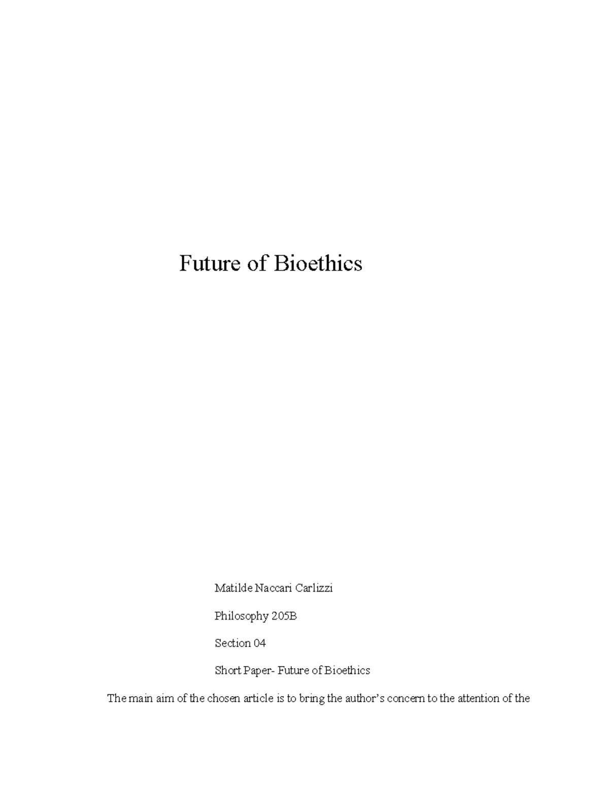 Short paper #1 PHIL205 - Future of Bioethics Matilde Naccari Carlizzi ...