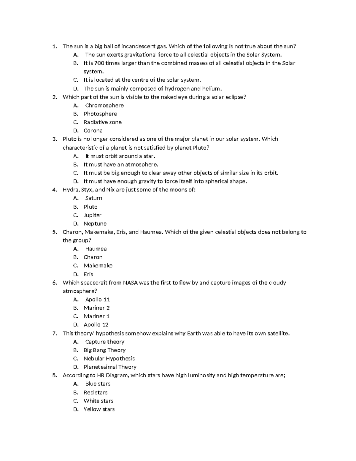 Final Exam - Astronomy - The sun is a big ball of incandescent gas ...