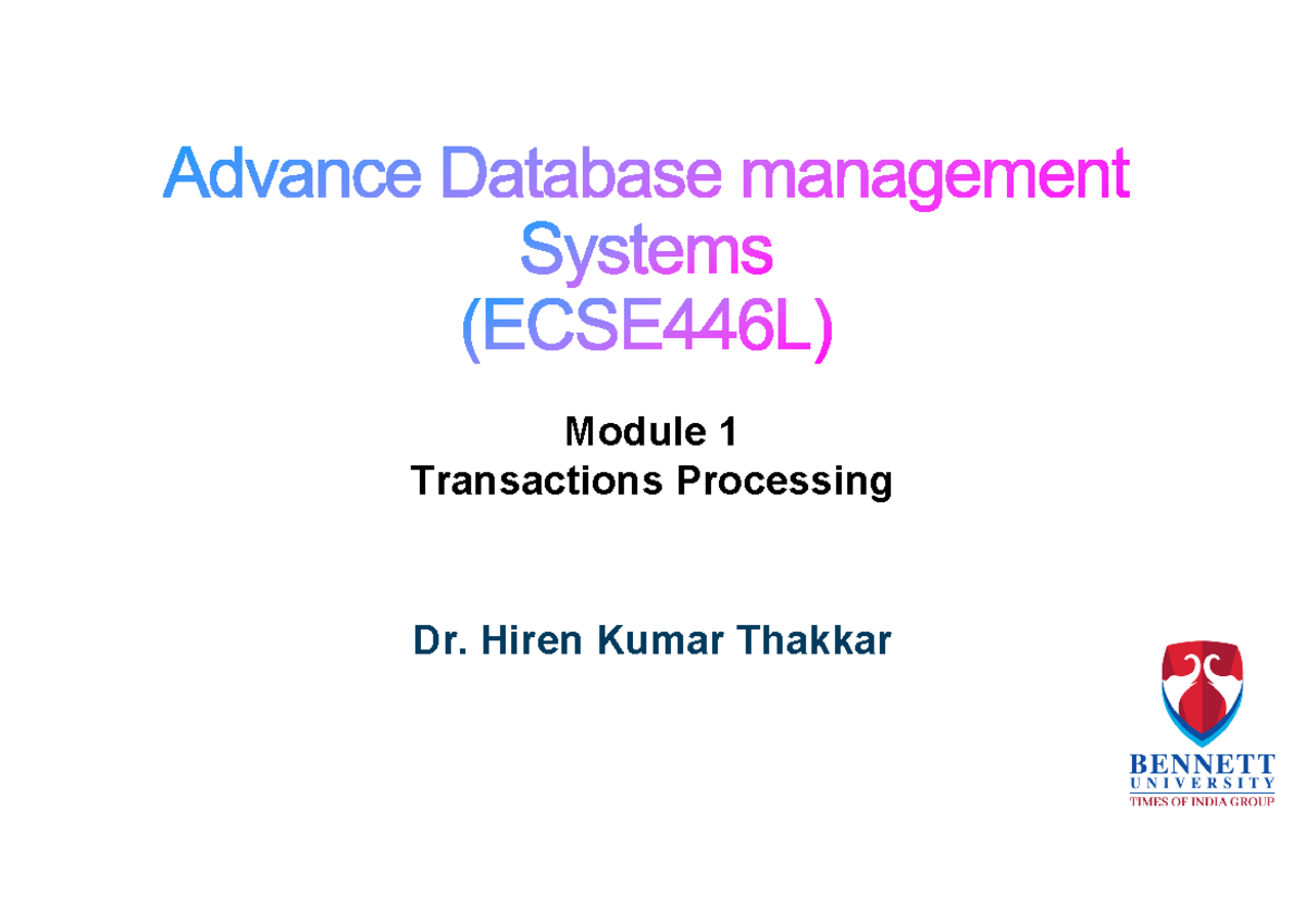 Lect 6 7 Advance Database Management System - Module 1Module 1 ...