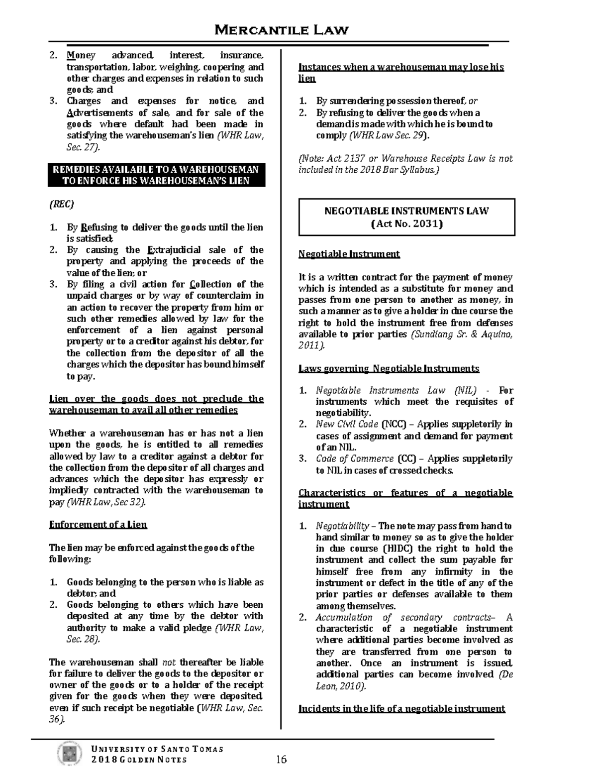 Negotiable instruments 16 U N I V E R S I T Y O F S A N T O T O M A S
