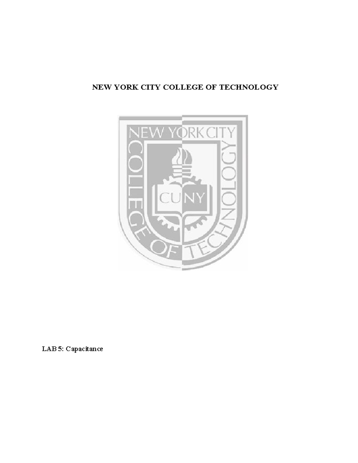 Lab report 5 capacitors NEW YORK CITY COLLEGE OF TECHNOLOGY LAB 5