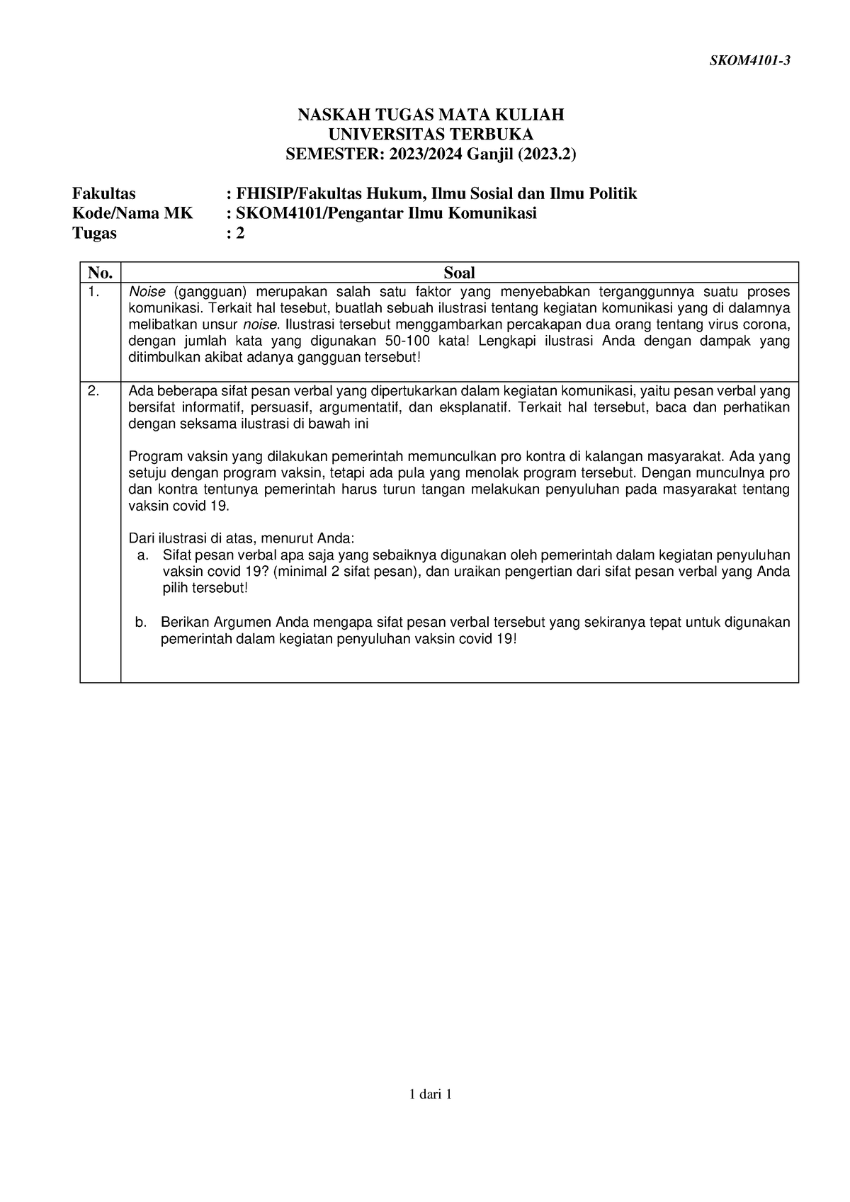 Soal Skom4101 Tmk2 3 - Belajar - SKOM4101- 3 1 Dari 1 NASKAH TUGAS MATA ...