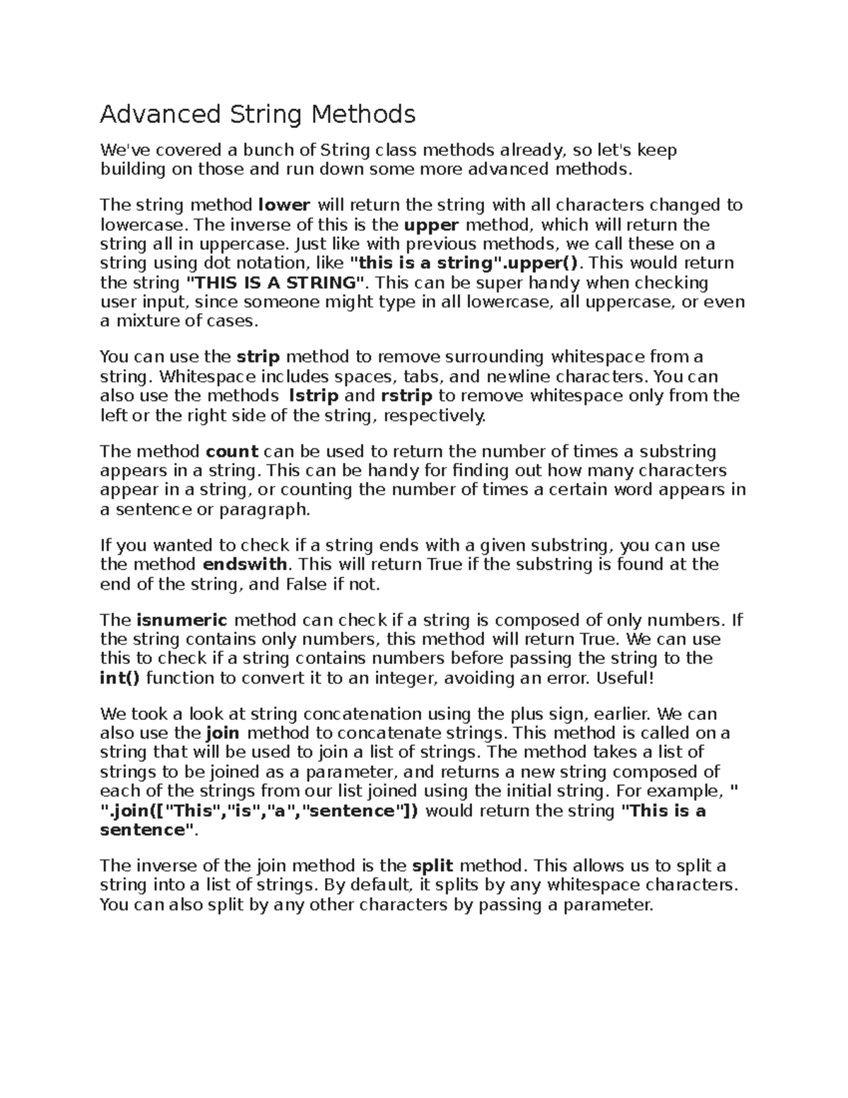 Advanced String Methods - Advanced String Methods We've covered a bunch ...