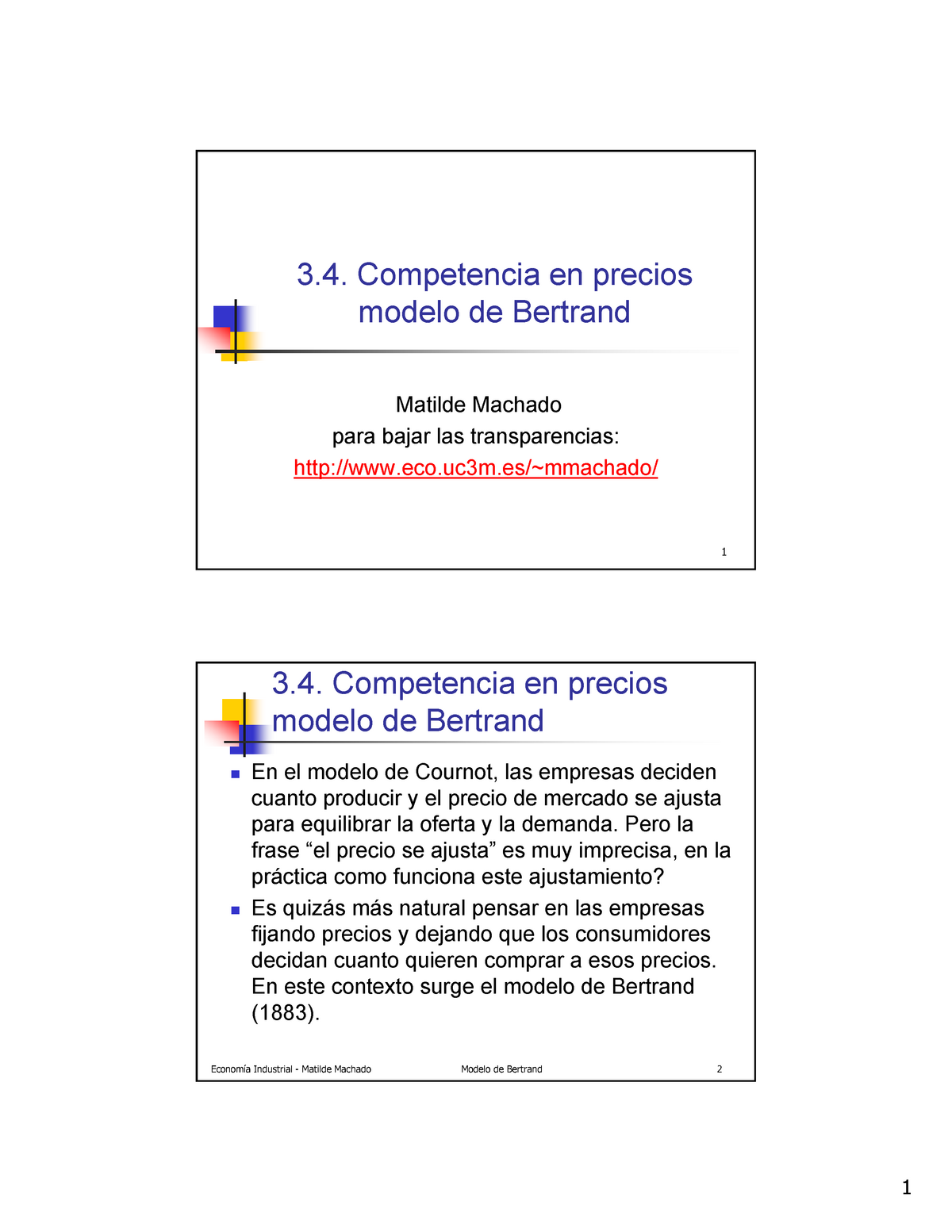 2. Modelo de Bertrand - 1 modelo de Bertrand Matilde Machado para bajar las  transparencias: - Studocu