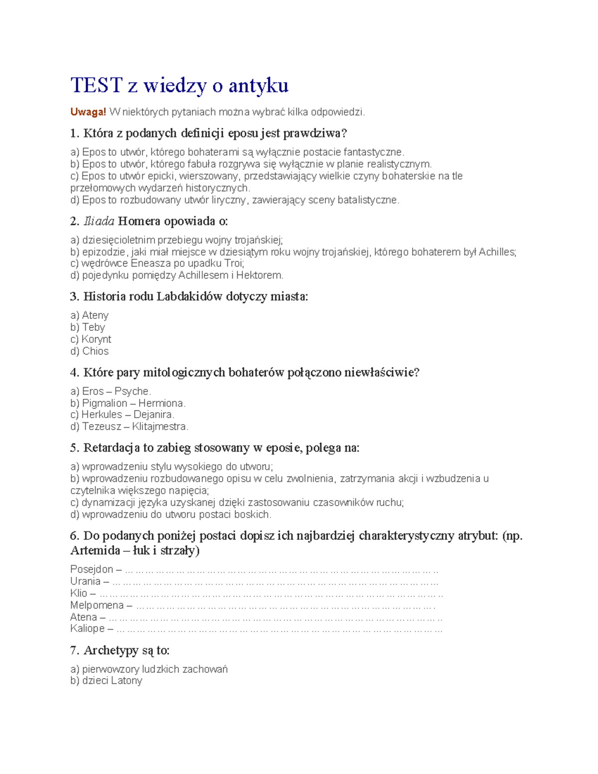 TEST z wiedzy o antyku - TEST z wiedzy o antyku Uwaga! W niektórych