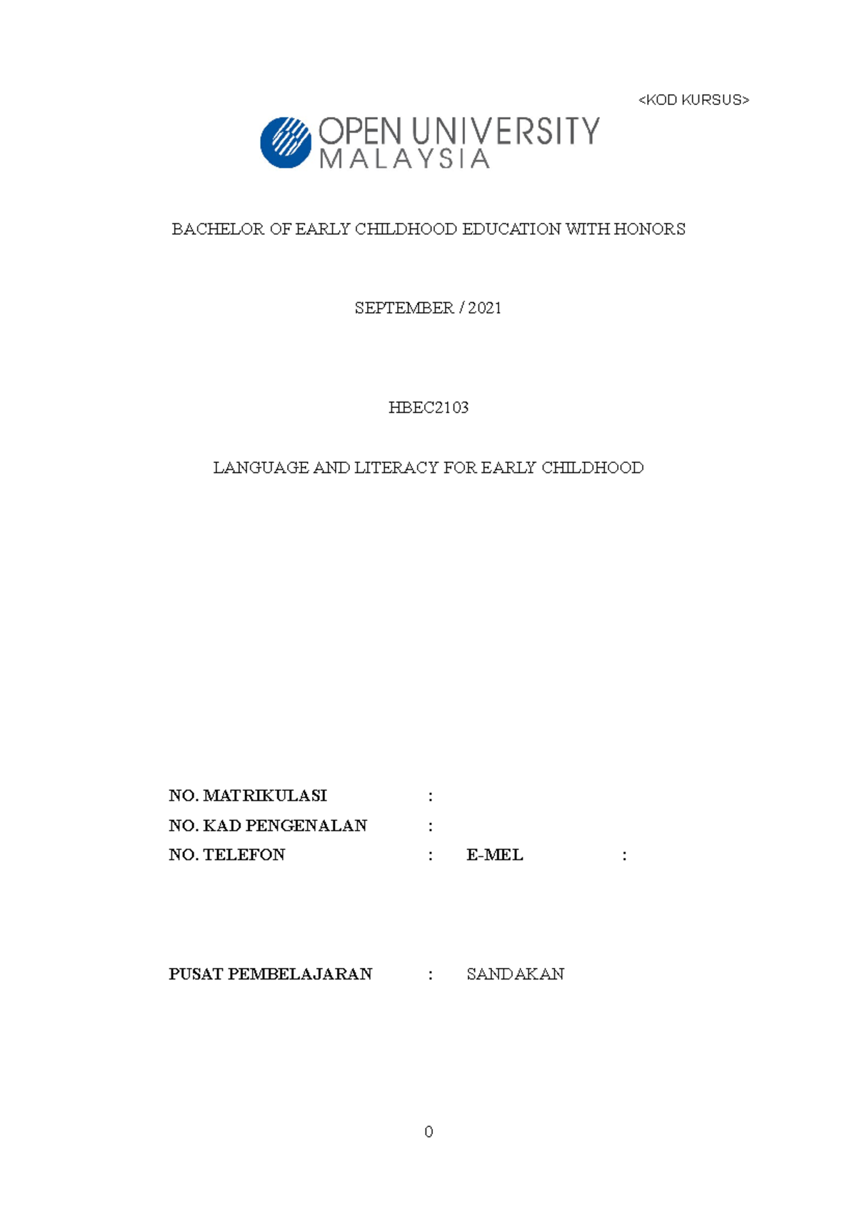 HBEC2103 COURSEWORK FOR INTRODUCTION EARLY CHILDOOH BACHELOR OF