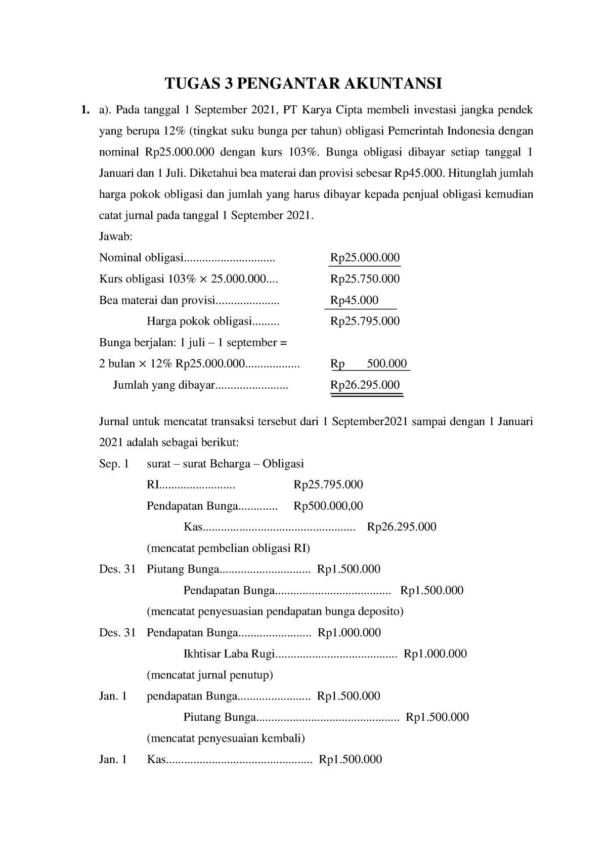 Tugas 3 Pengantar Akuntans 1 - TUGAS 3 PENGANTAR AKUNTANSI A). Pada ...