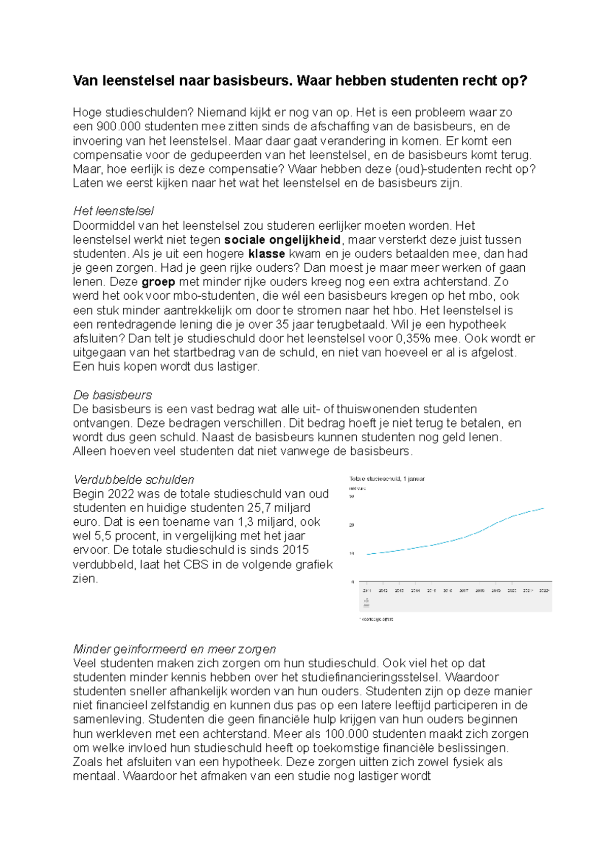 Blog rechtssociologie Van leenstelsel naar basisbeurs. Waar hebben studenten recht op? Hoge