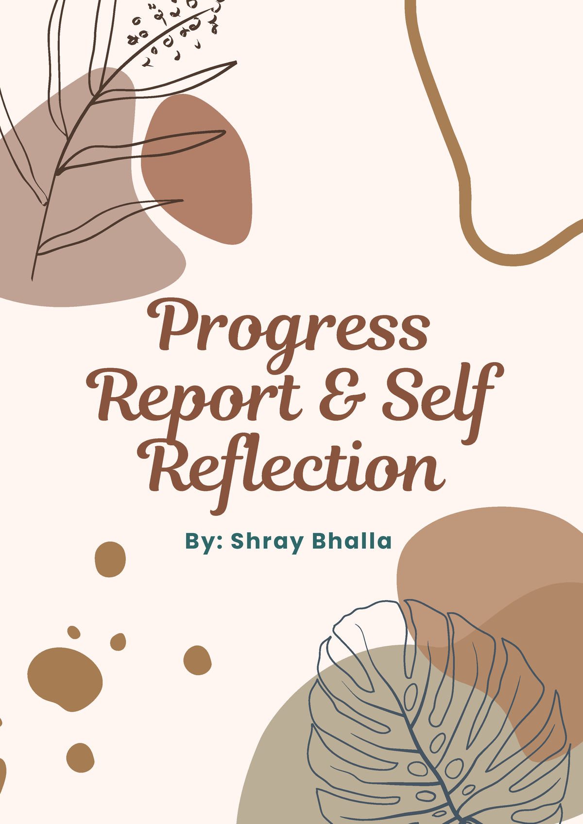 Self Reflection by anonymous - Progress Report & Self Reflection By ...