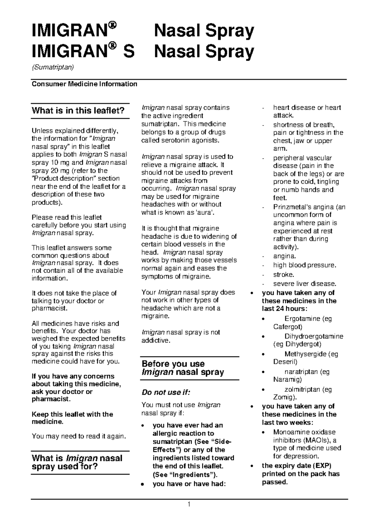 Imigran Nasal Spray IMIGRAN Nasal Spray IMIGRAN S Nasal Spray (Sumatriptan) Consumer Medicine