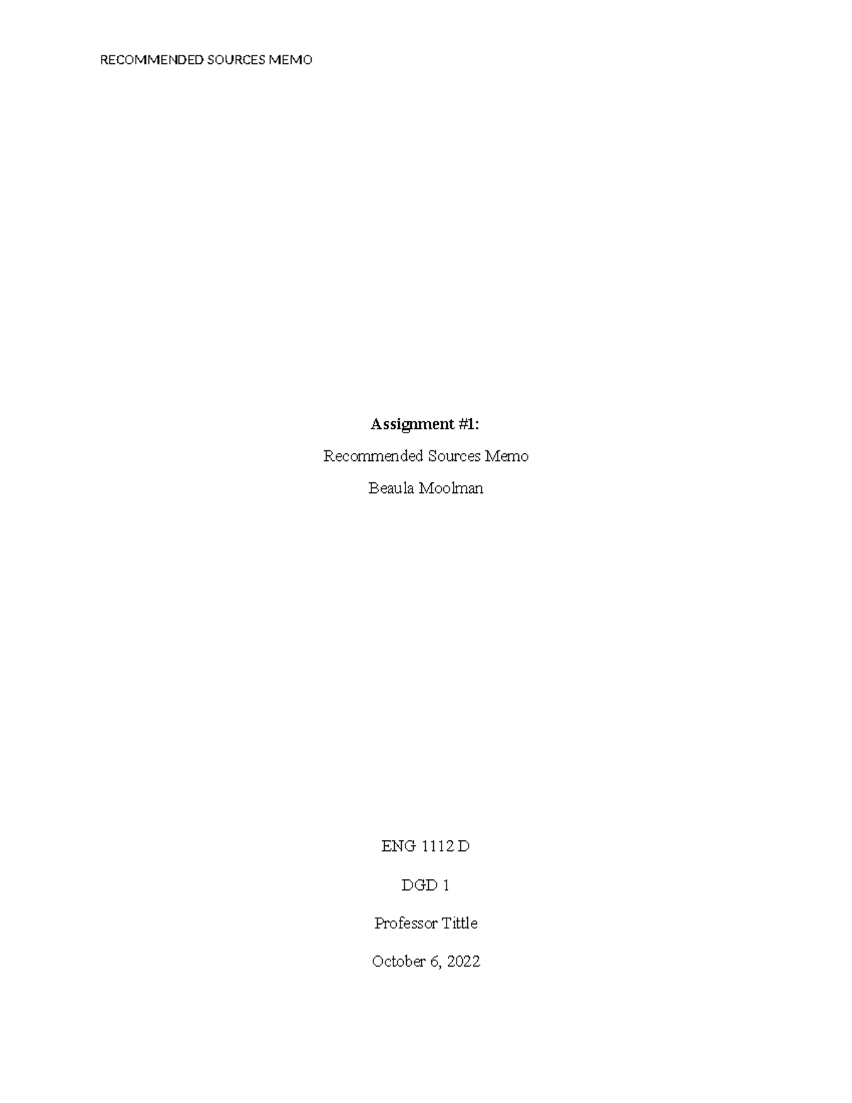 Report #1 - Sources Memo - BM - Assignment #1: Recommended Sources Memo ...