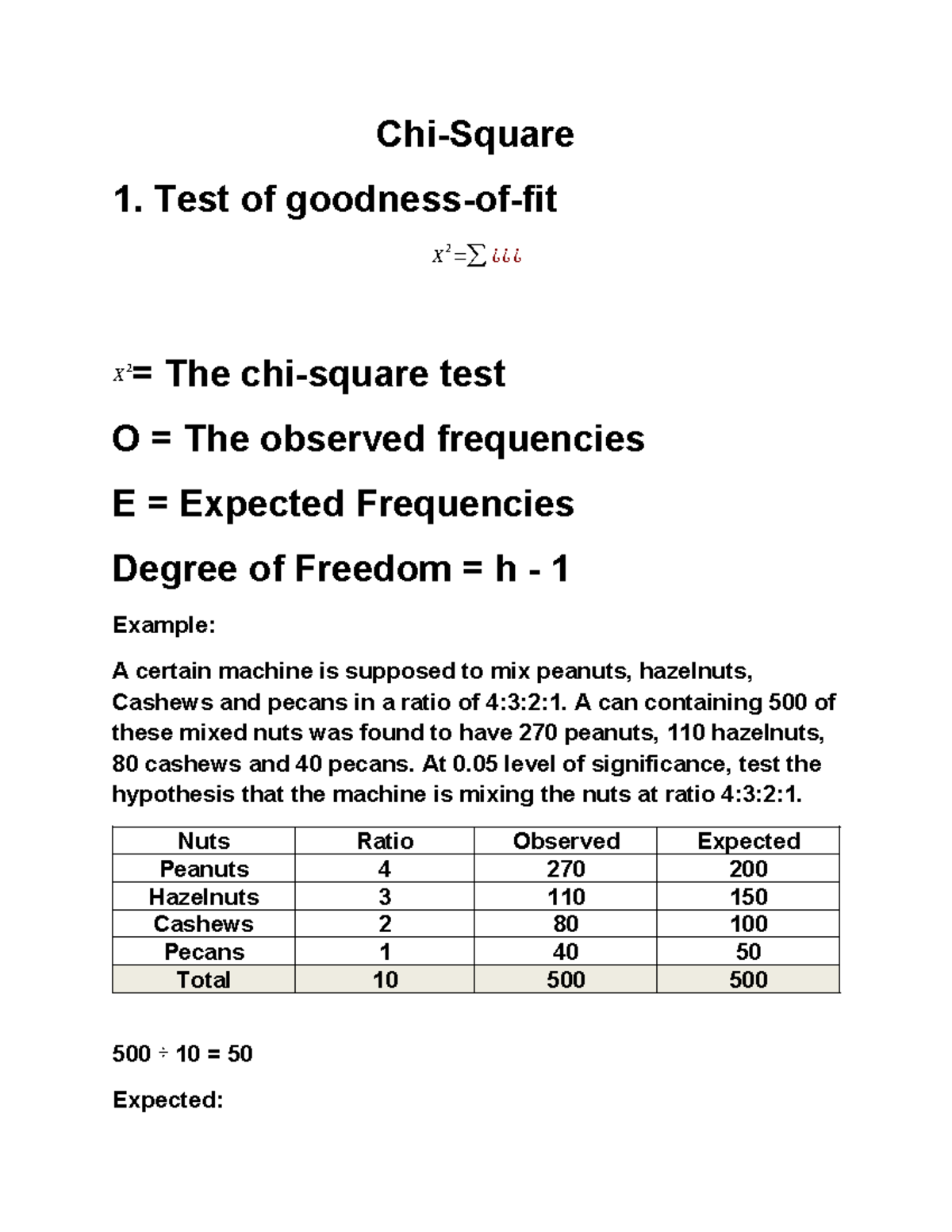 Chi-square - practice - Chi-Square 1. Test of goodness-of-fit X 2 =∑ ...