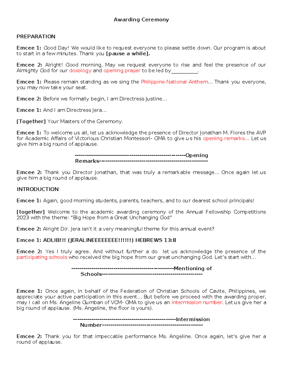 Awarding Ceremony Script Awarding Ceremony PREPARATION Emcee 1 Good