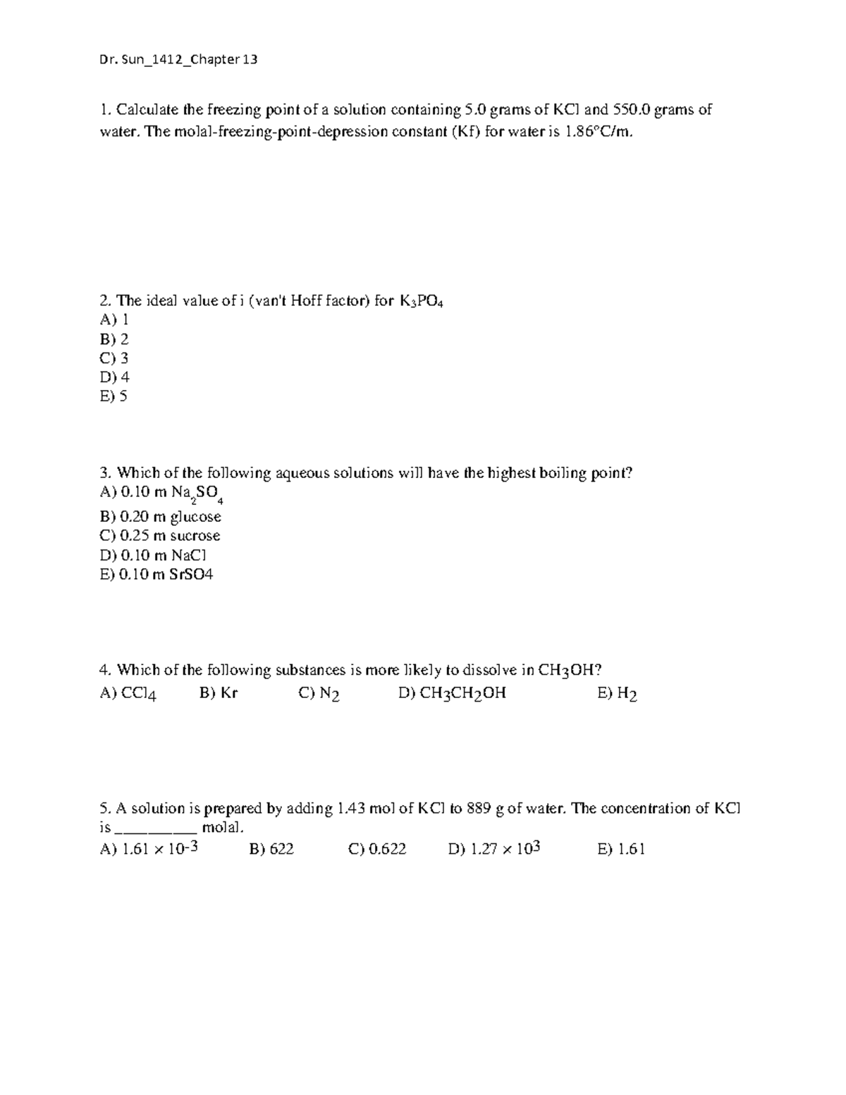 Chapter 13 worksheet Dr. Sun_1412_Chapter 13 Calculate the freezing point of a solution