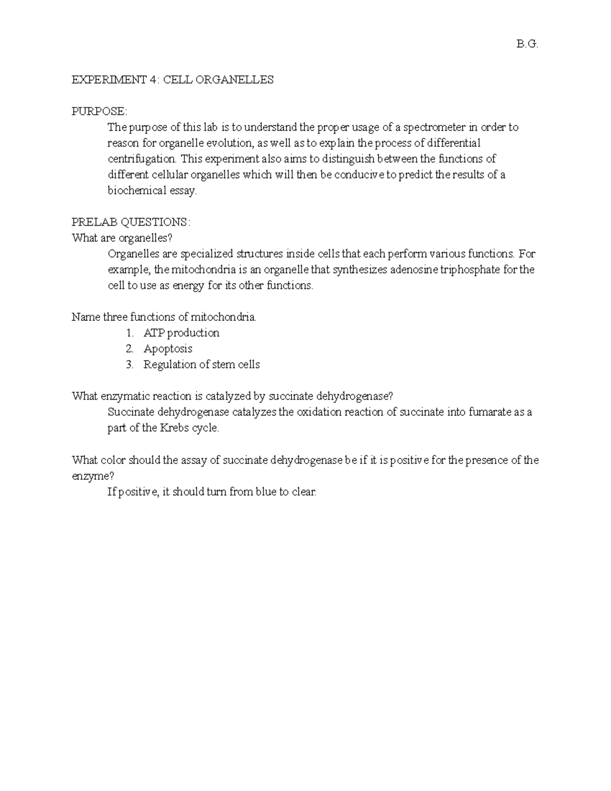 BIO 002 Prelab 4 - B. EXPERIMENT 4: CELL ORGANELLES PURPOSE: The ...