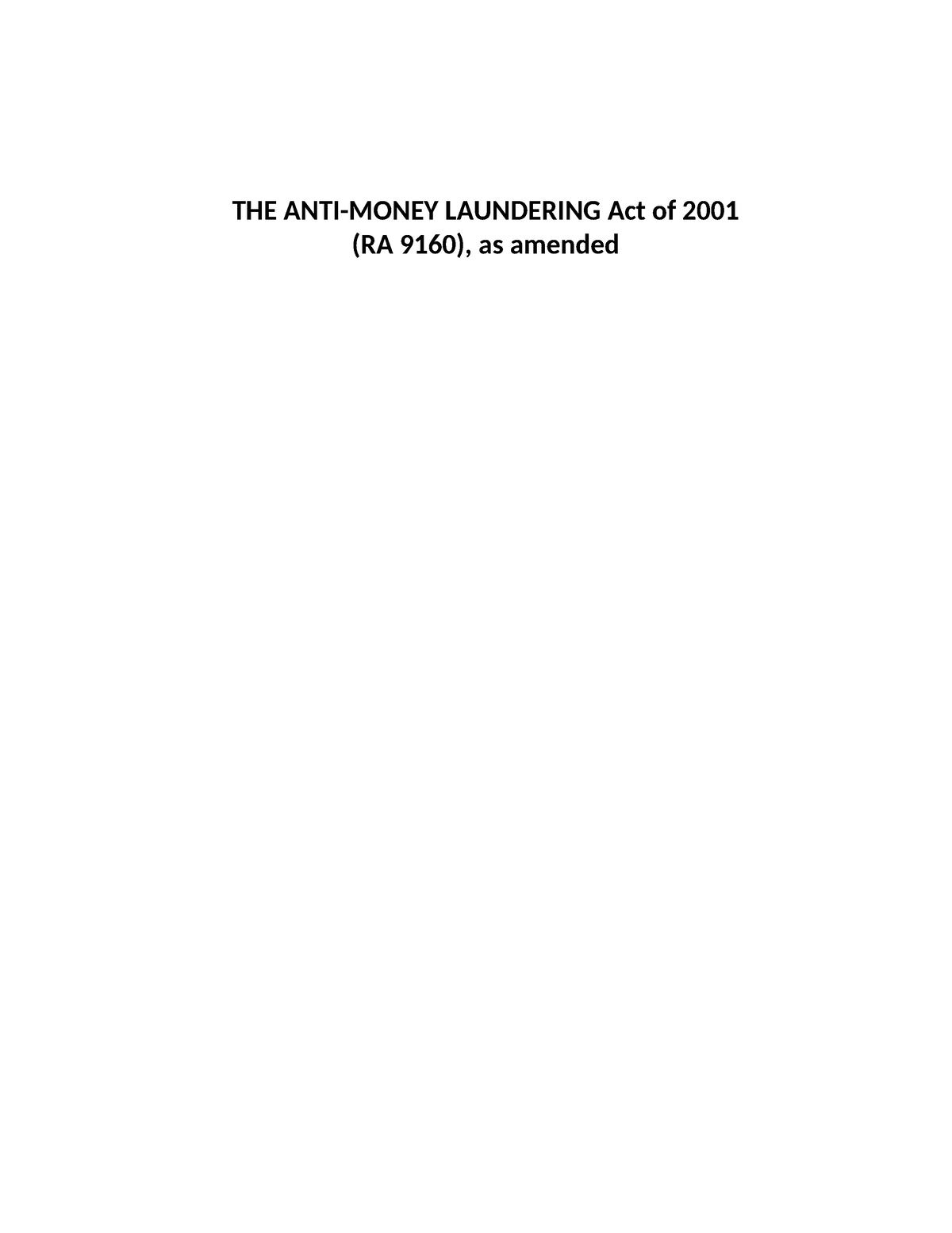 Balmond - GOODS - THE ANTI-MONEY LAUNDERING Act Of 2001 (RA 9160), As ...