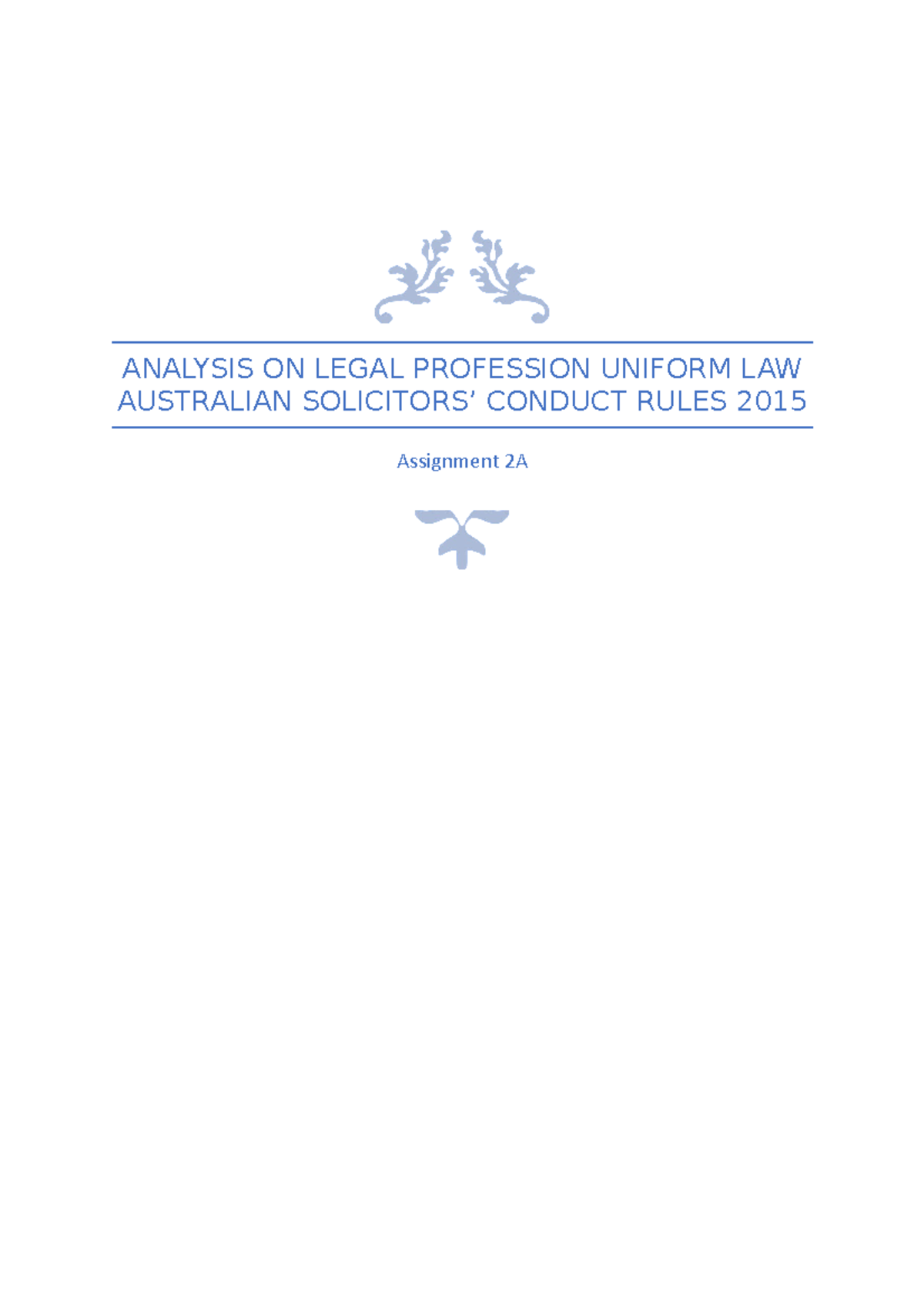 Assignment LLW3009 Assignment 2A ANALYSIS ON LEGAL PROFESSION UNIFORM