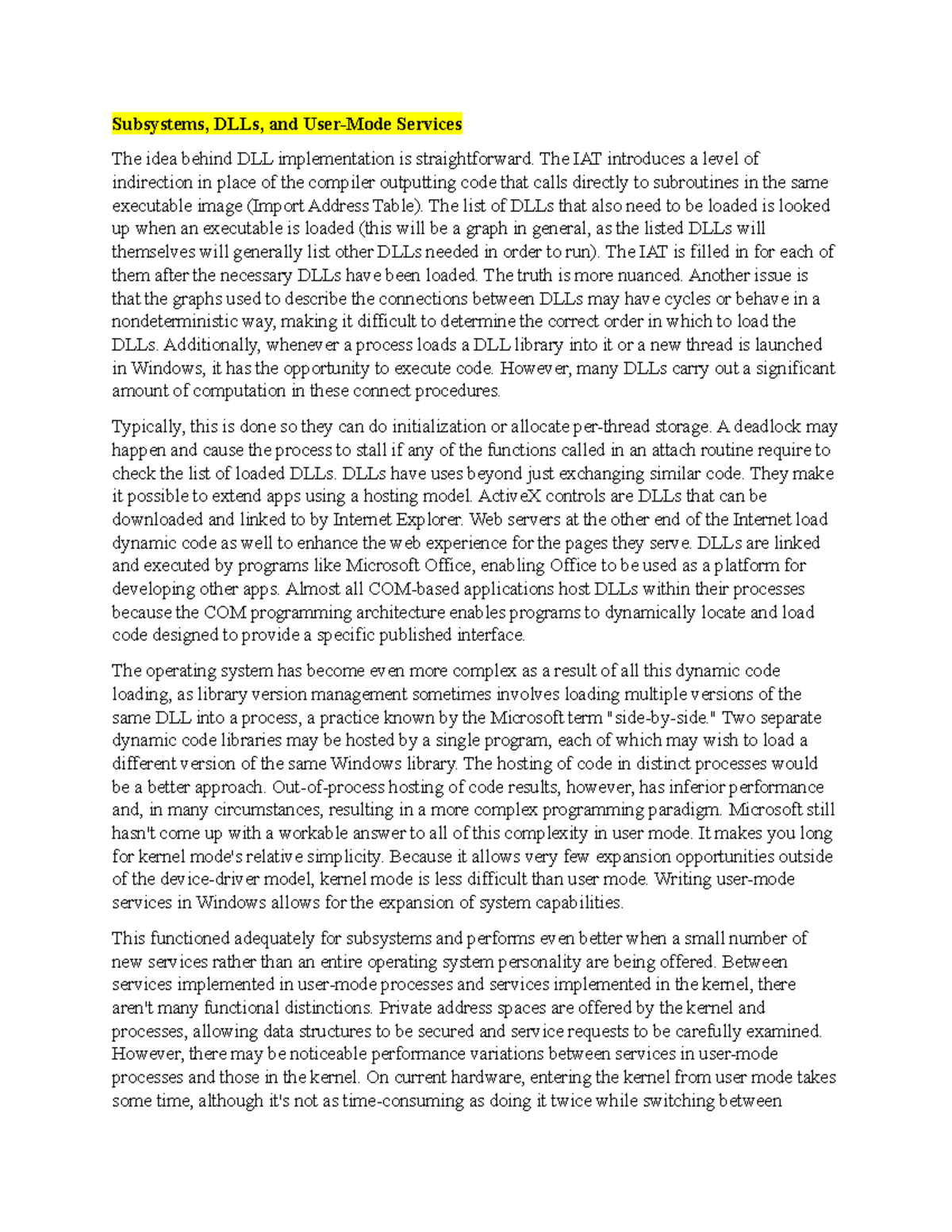 Subsystems, DLLs, and User-Mode Services - The IAT introduces a level ...