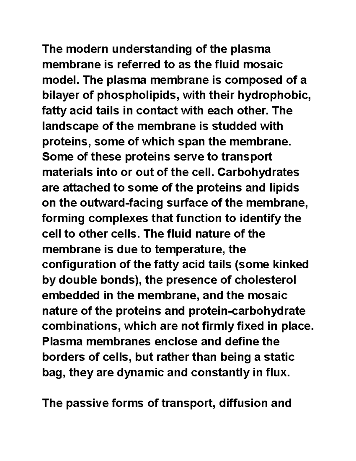 BIOL 1345 Module 4 Plasma Membranes The modern understanding of the