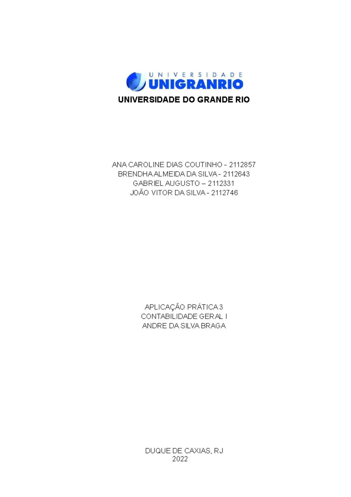 AP3 Contabilidade Geral I ( Balanço) - UNIVERSIDADE DO GRANDE RIO ANA ...