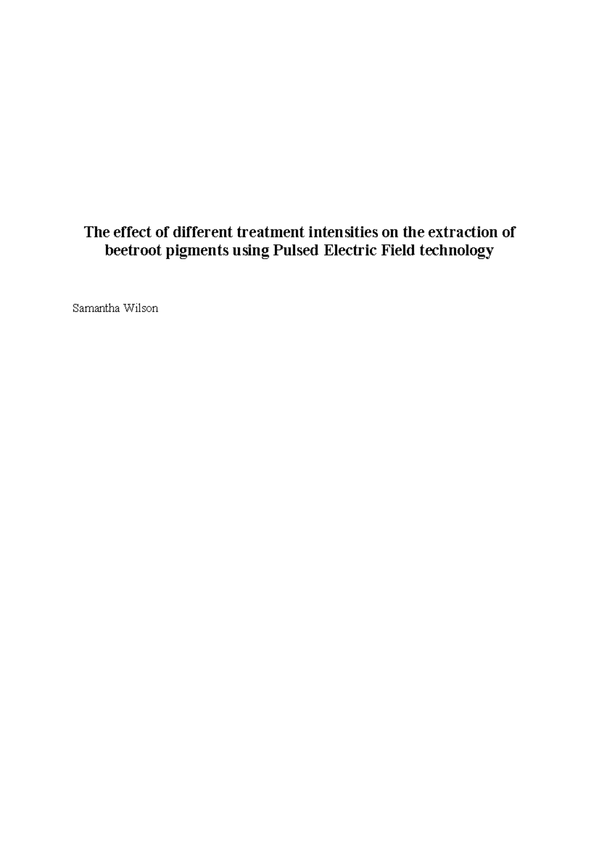 PEF Lab Report FOSC302 - The effect of different treatment intensities ...