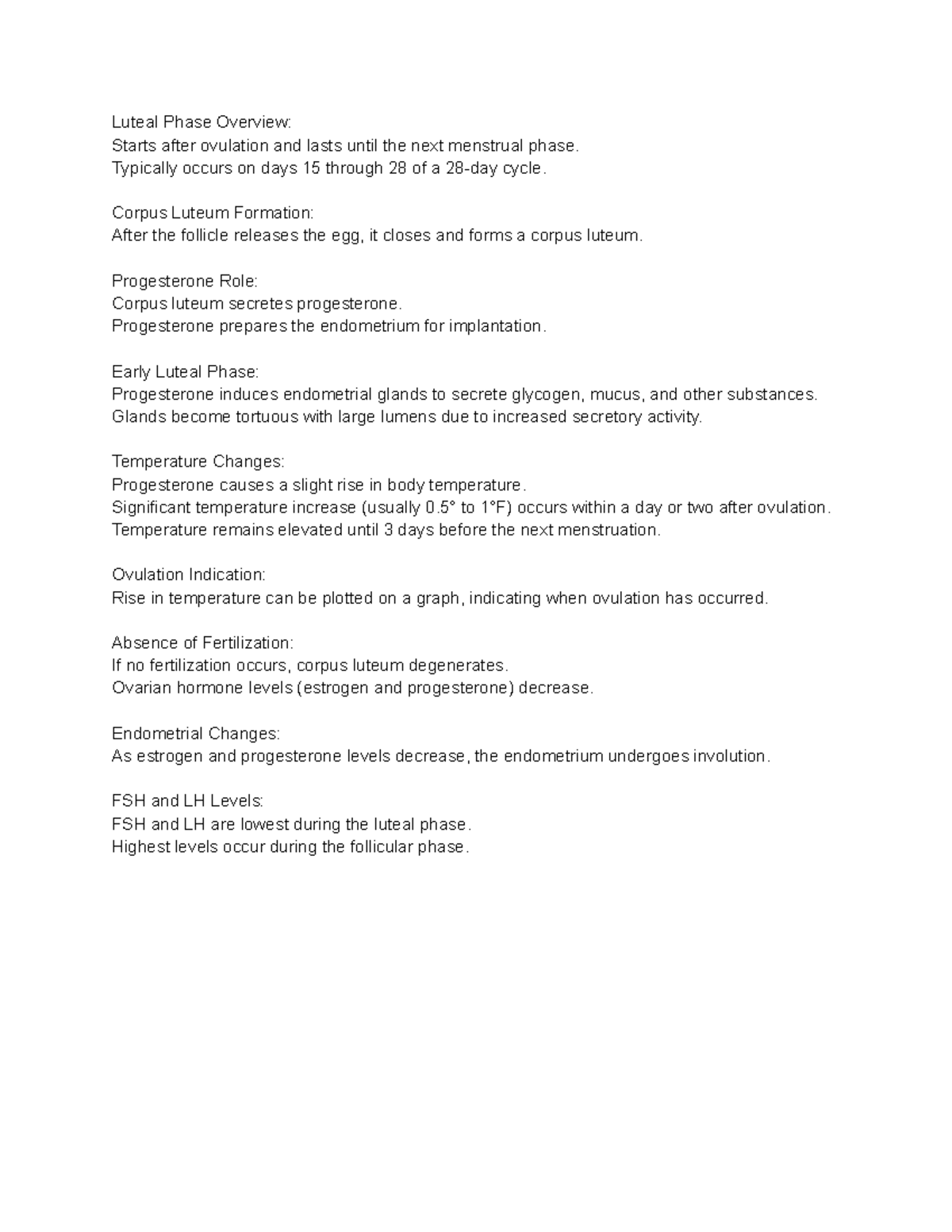 Luteal Phase Overview Luteal Phase Overview Starts after ovulation