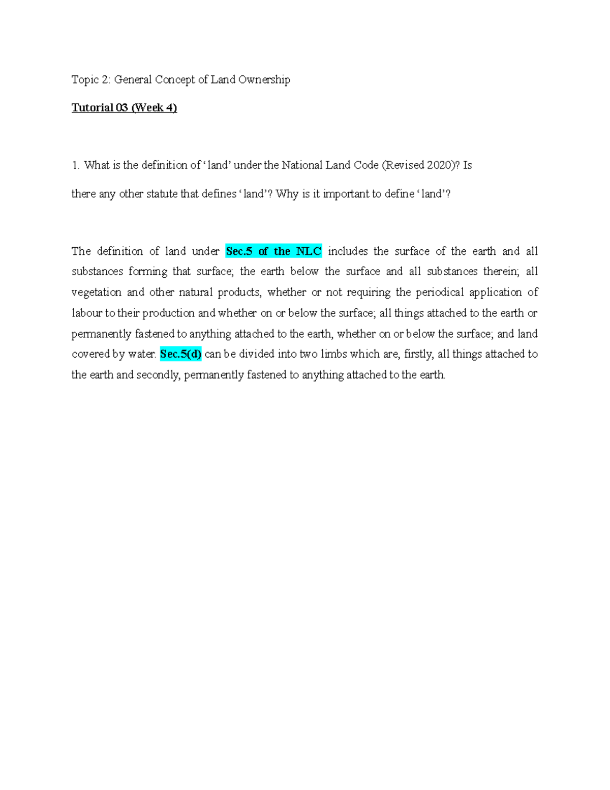 Land law tutorial 3 (week 4) Topic 2 General Concept of Land