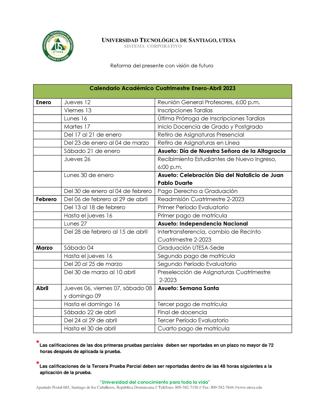 Hoja de Calendario Académico 1-2023 - UNIVERSIDAD TECNOLÓGICA DE SANTIAGO, UTESA SISTEMA - Studocu