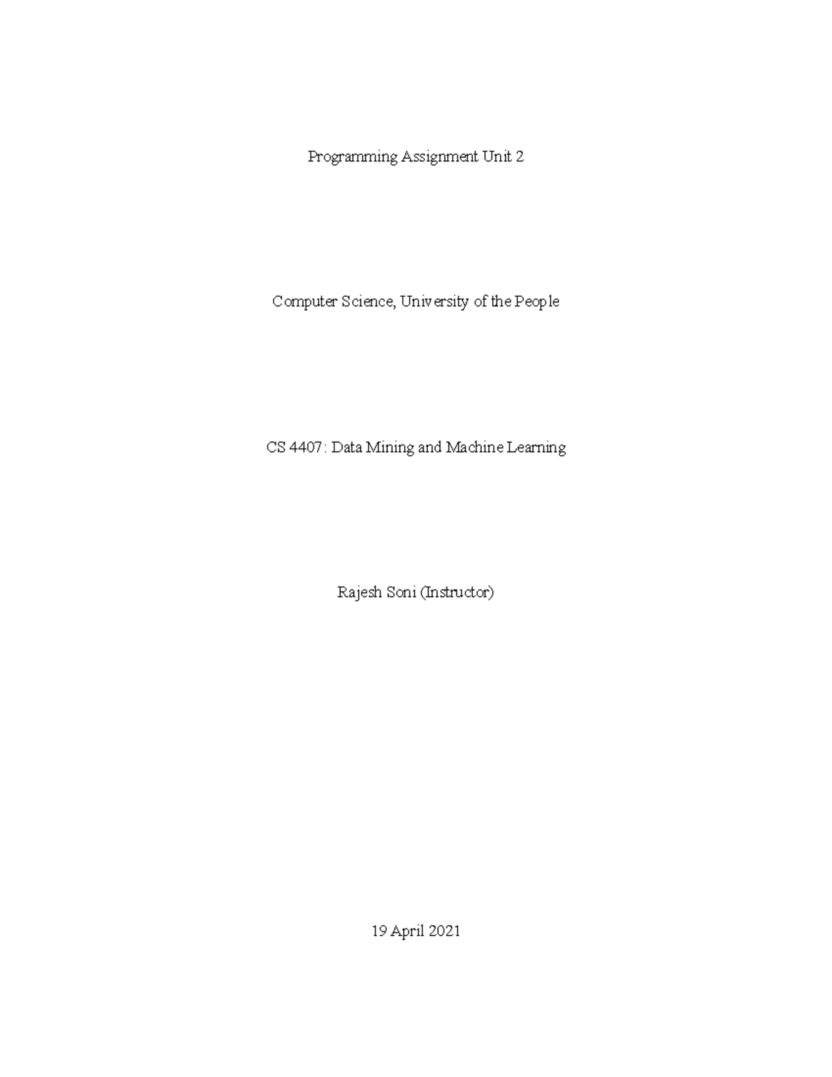 Programming Assignment Unit 2 - Traditional databases are useful for ...