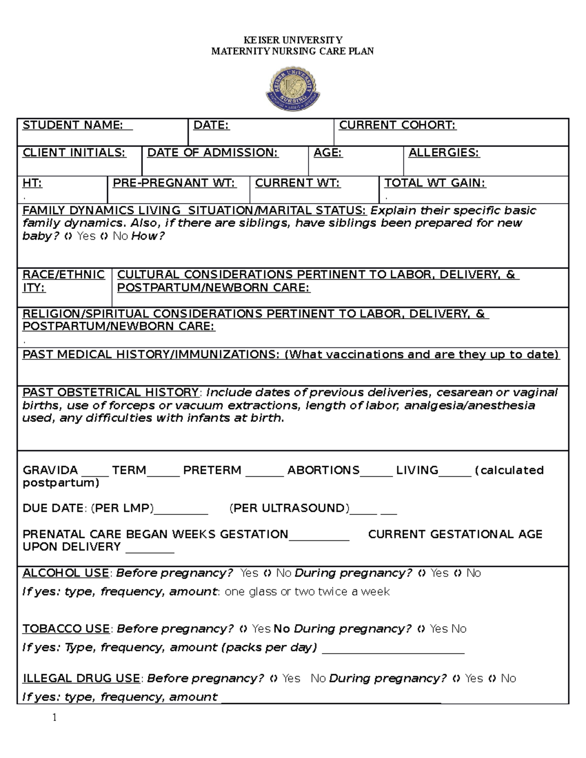 Maternity Nursing Care Plan KEISER UNIVERSITY MATERNITY NURSING CARE PLAN STUDENT NAME DATE