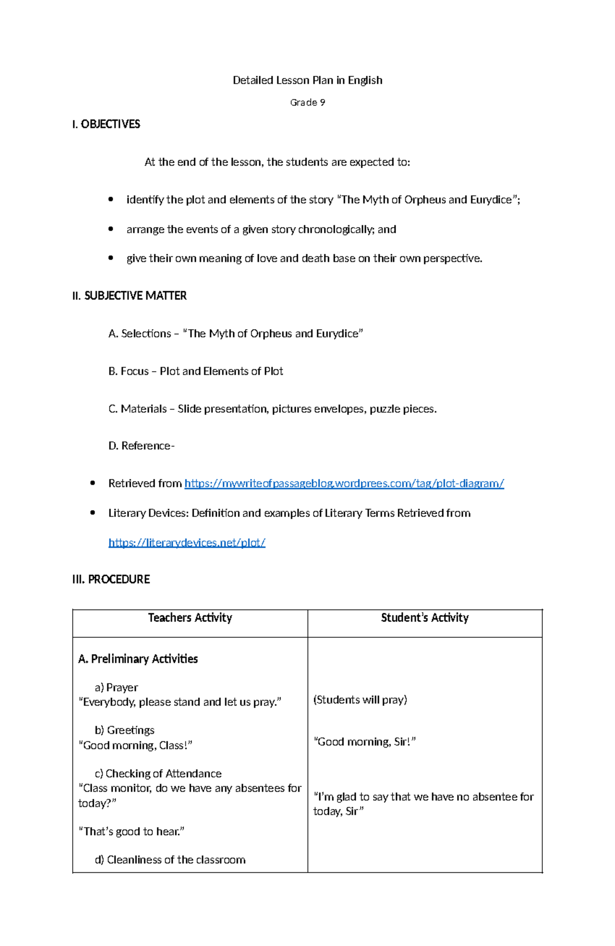 Lesson Plan 1 - OBJECTIVES At the end of the lesson, the students are ...