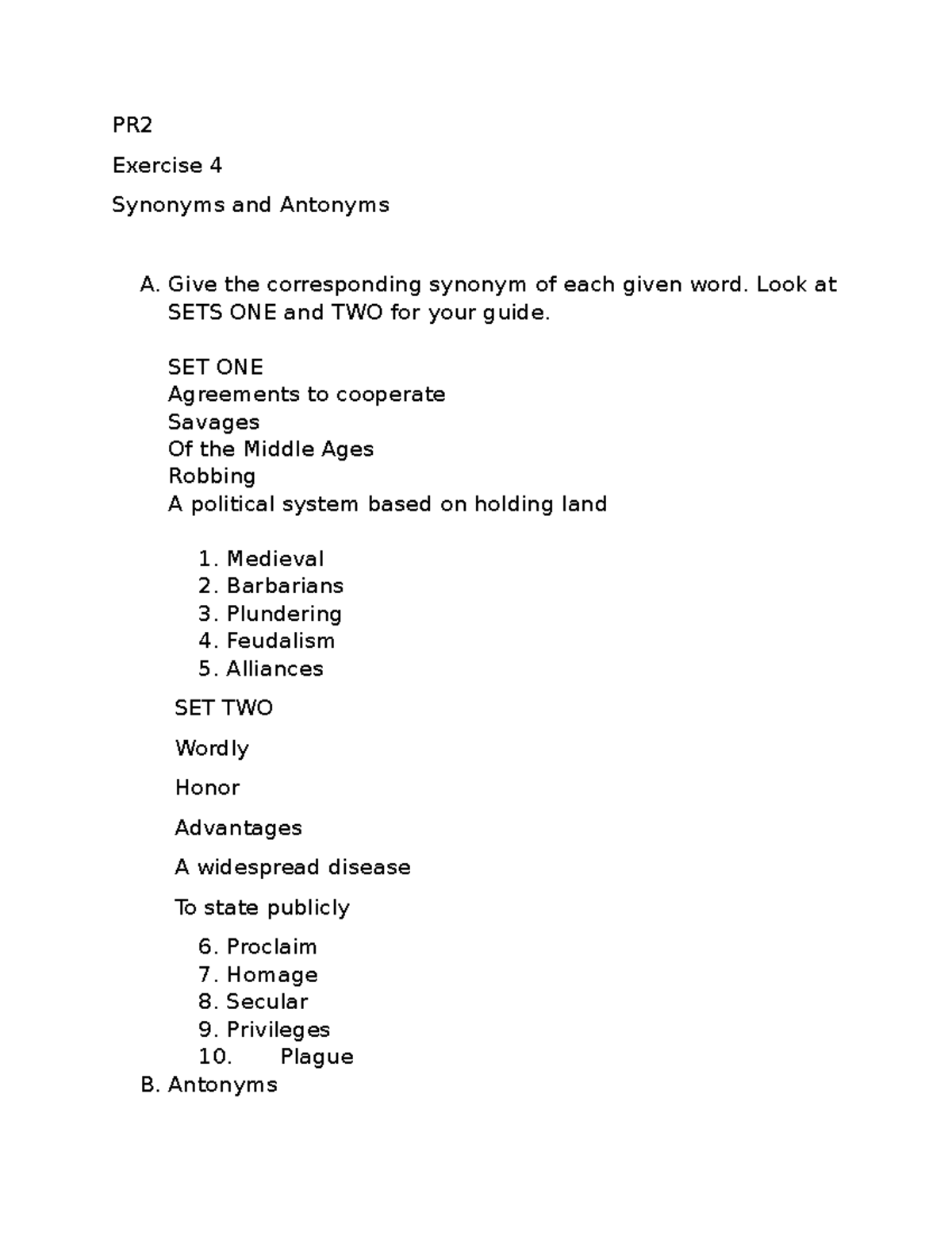PR2EXER4 Module 2 PR Exercise 4 Synonyms and Antonyms A. Give the