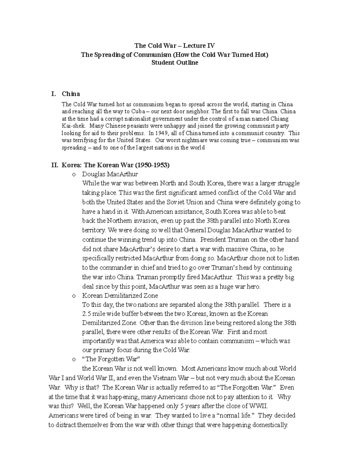 Lecture IV The Spreading of Communism - China The Cold War turned hot ...