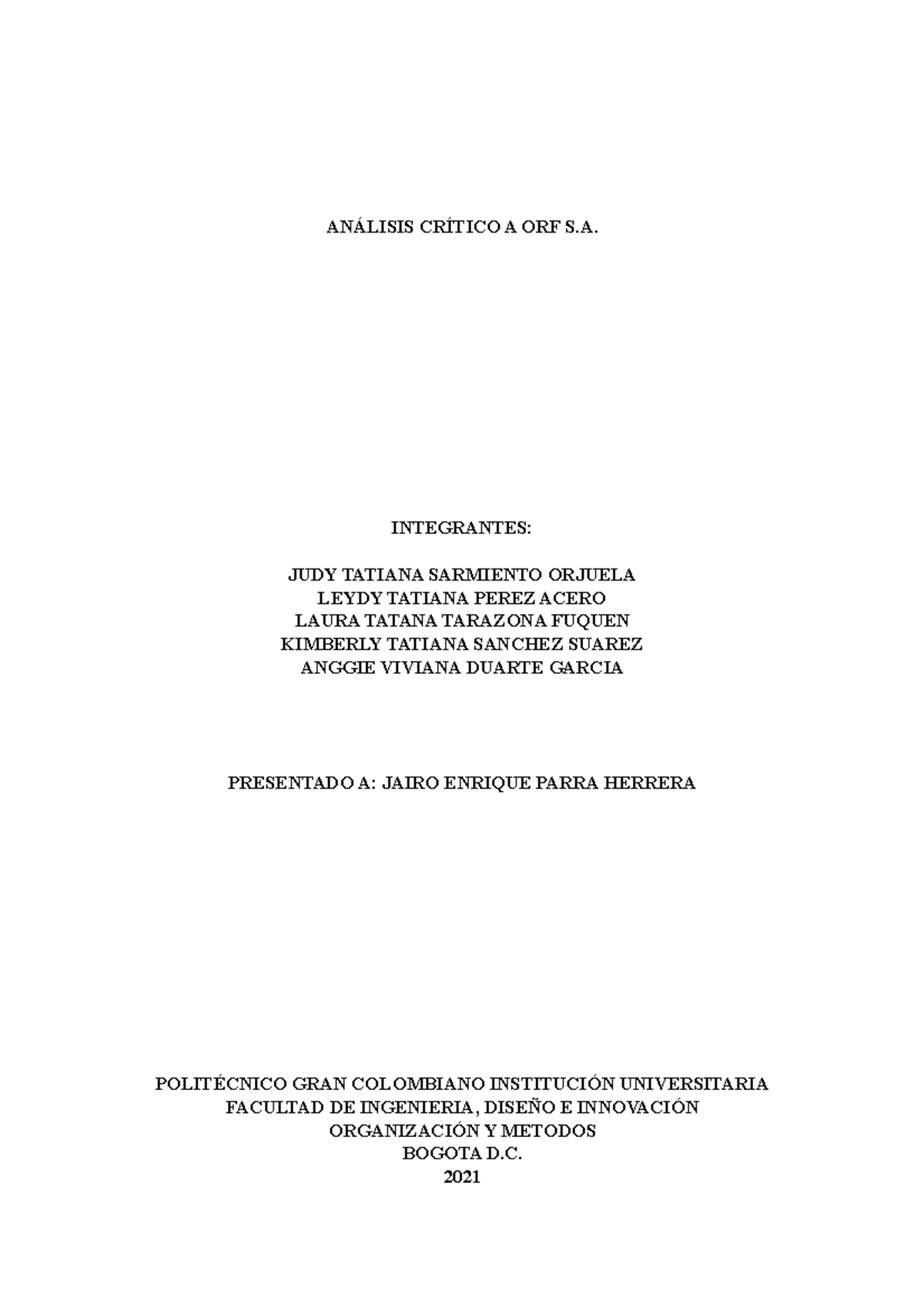 Organizacion Y Metodos Entrega Final AnÁlisis CrÍtico A Orf S