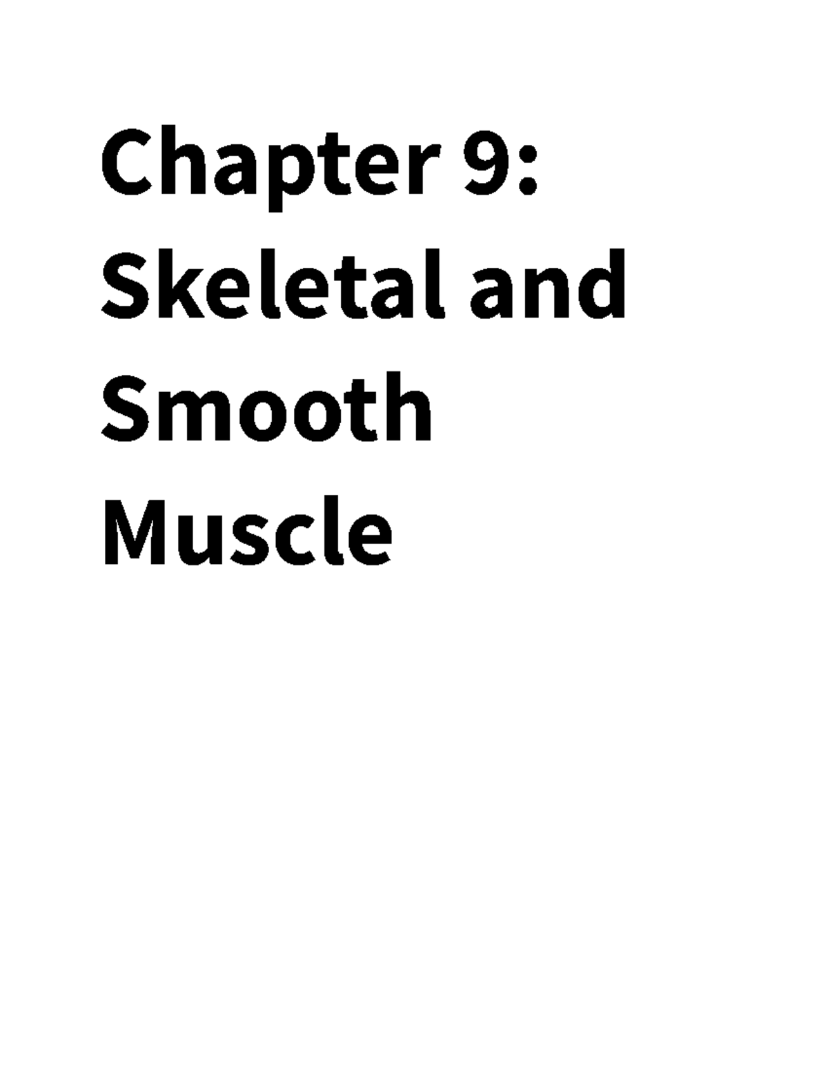 Chapter 9 Skeletal and Smooth Muscle - Chapter 9: Skeletal and Smooth ...