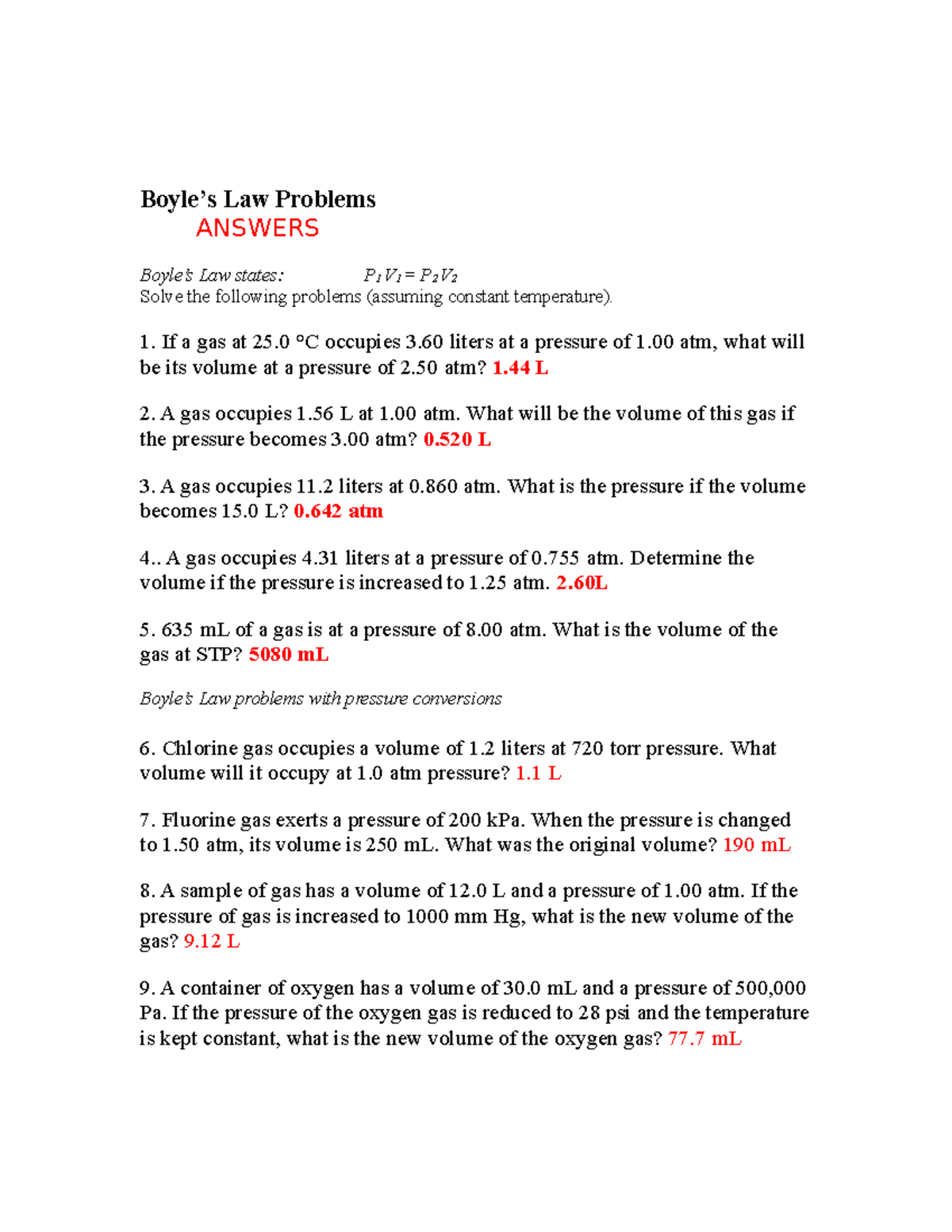 Boyle s Law Problems Answers Boyle s Law Problems ANSWERS Boyle s Law States P 1 V 1 P 2 V 